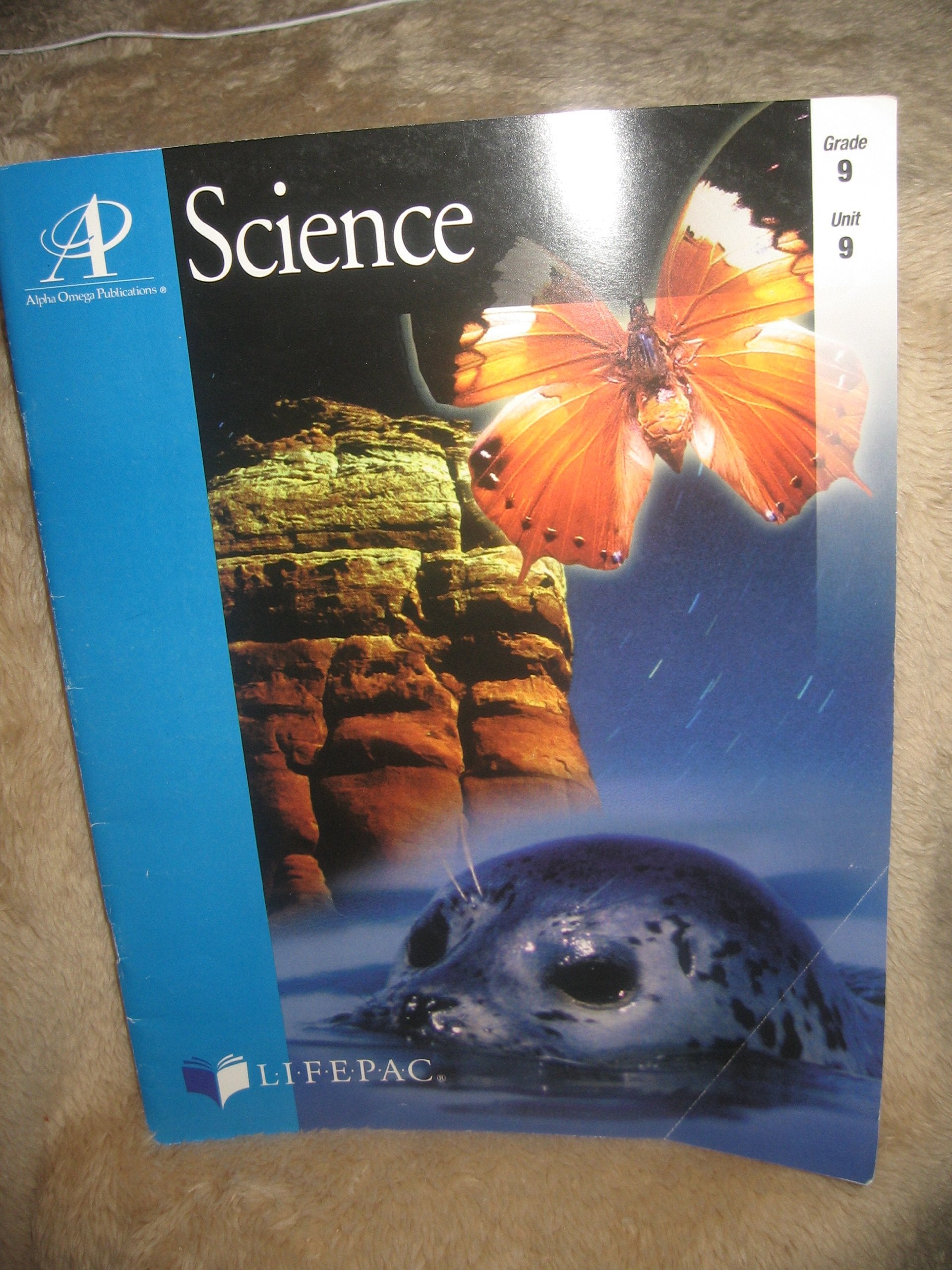 Science and Tomorrow (Lifepac Science Grade 9Physical Science 2),Used