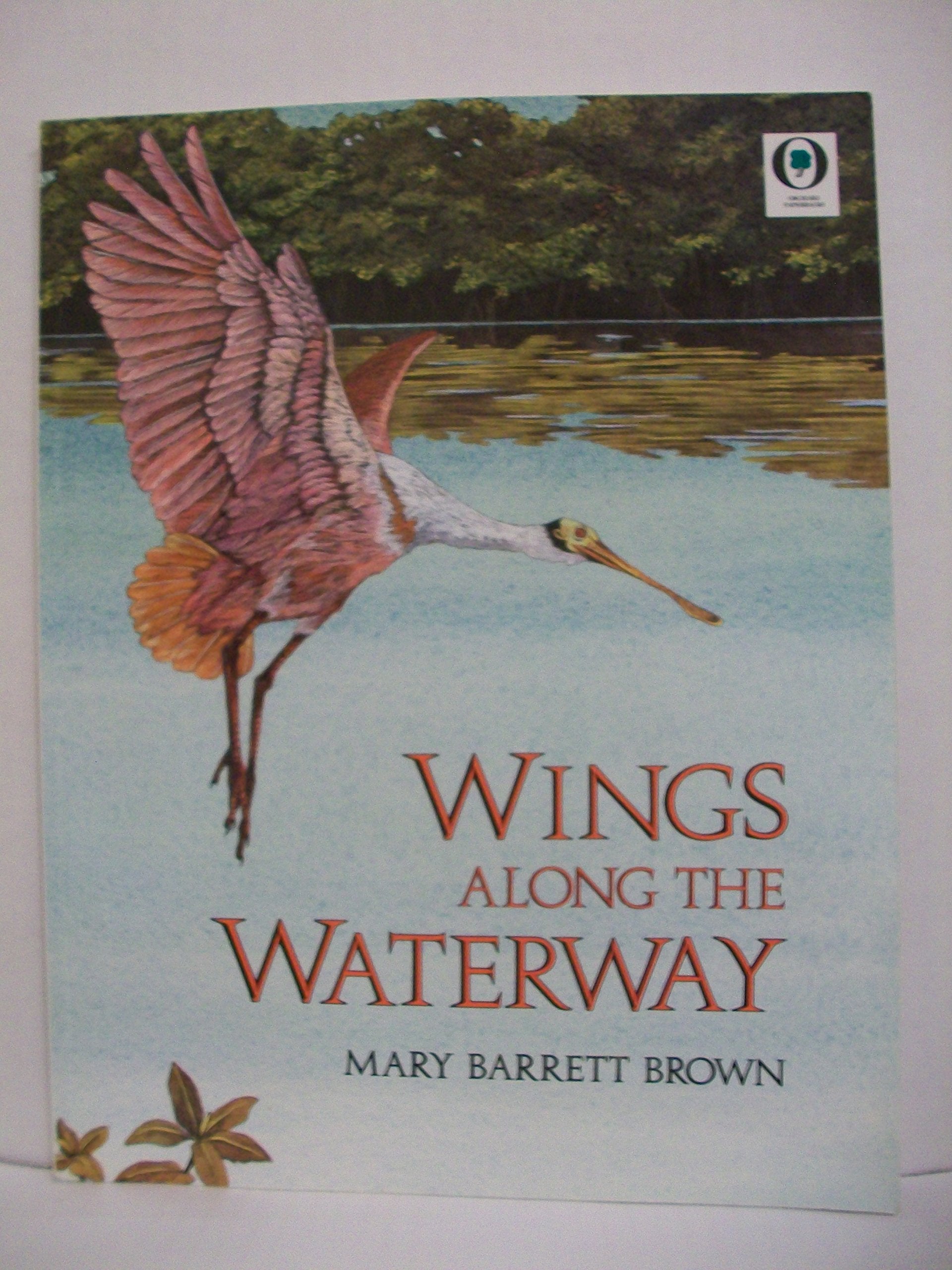 Wings Along The Waterway (Orchard Paperbacks),Used