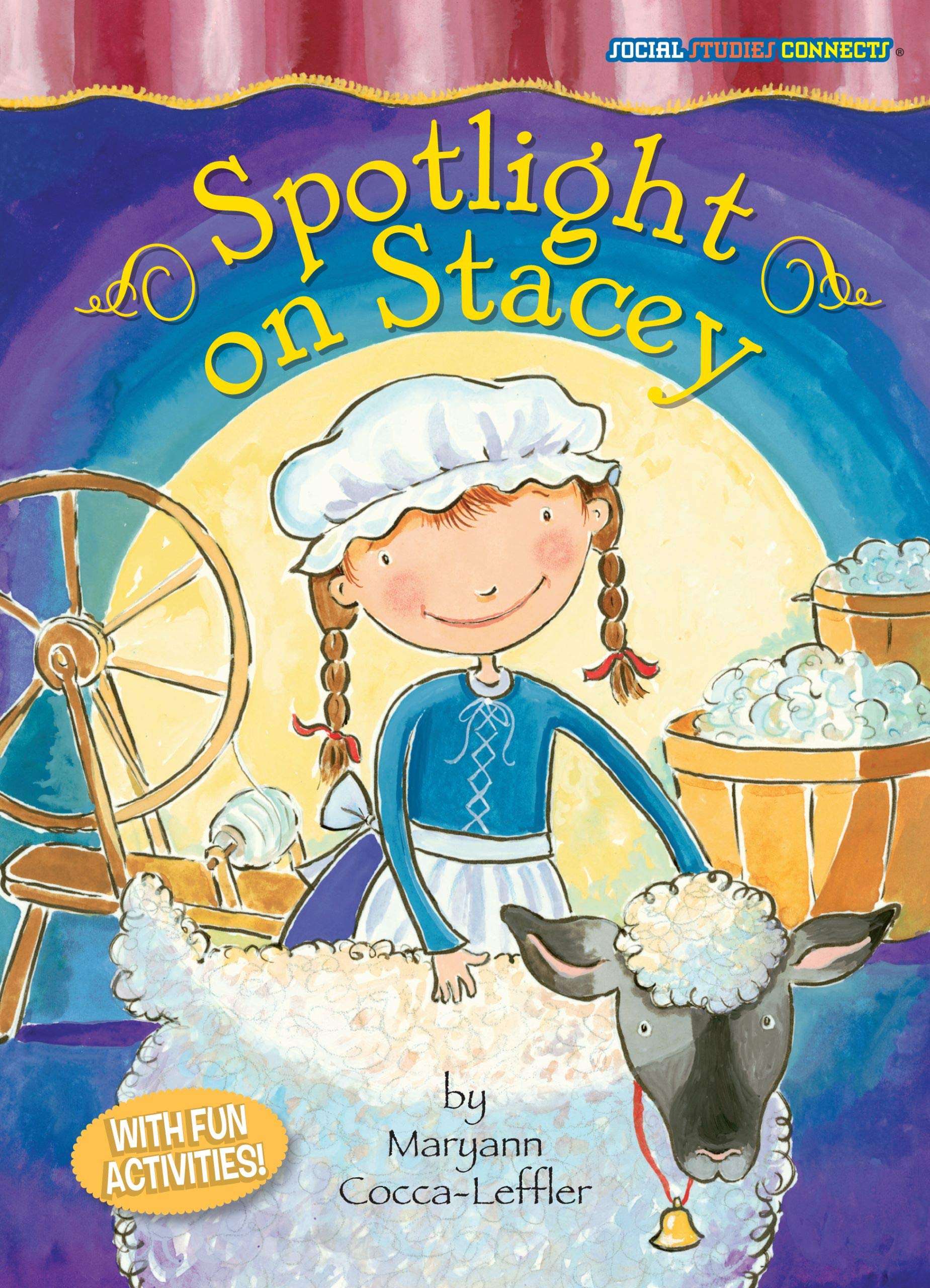 Spotlight on Stacey: Colonial History (Social Studies Connects ),Used
