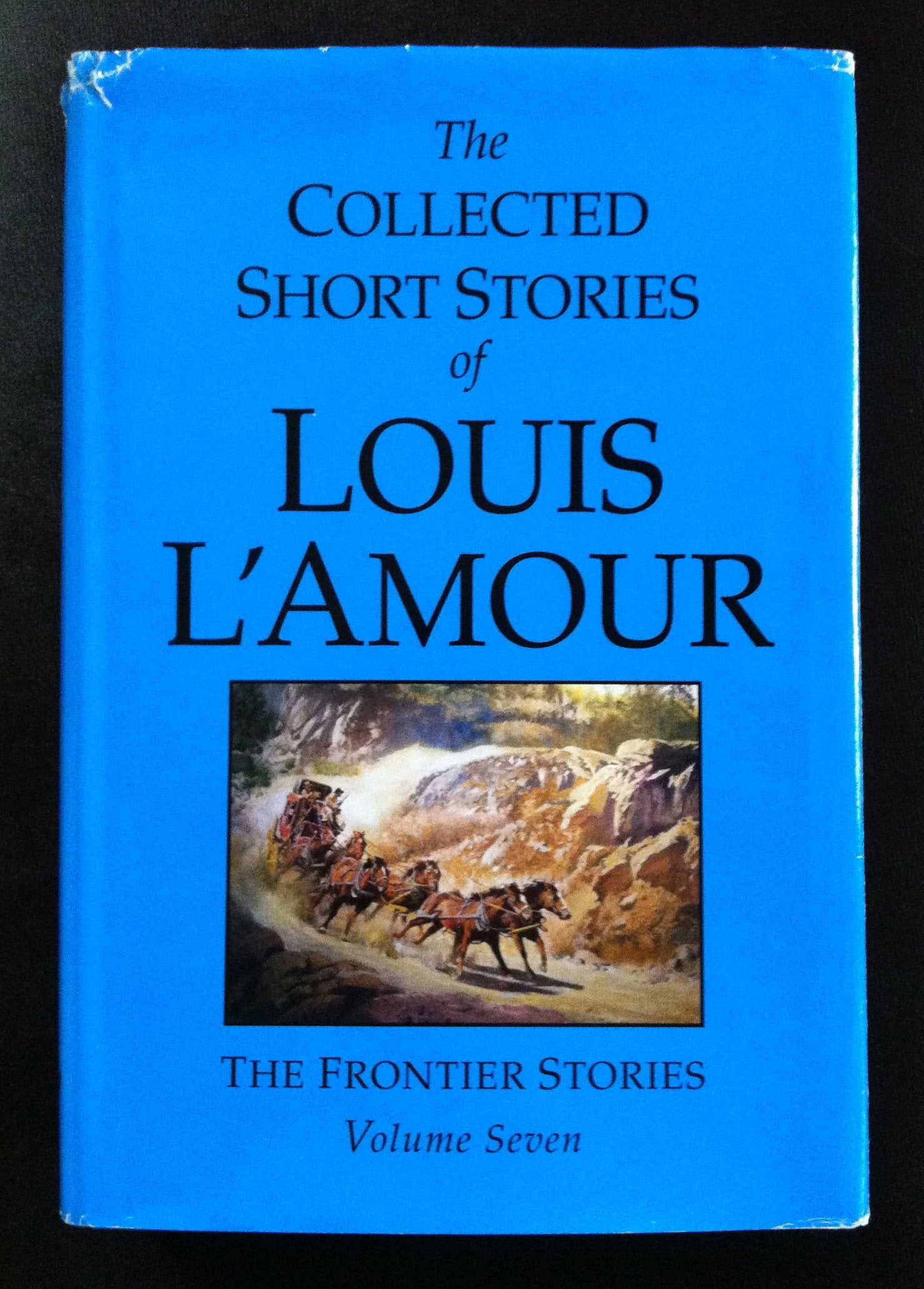 The Collected Short Stories of Louis L'Amour Volume Seven LARGE PRINT (The Frontier Stories),Used