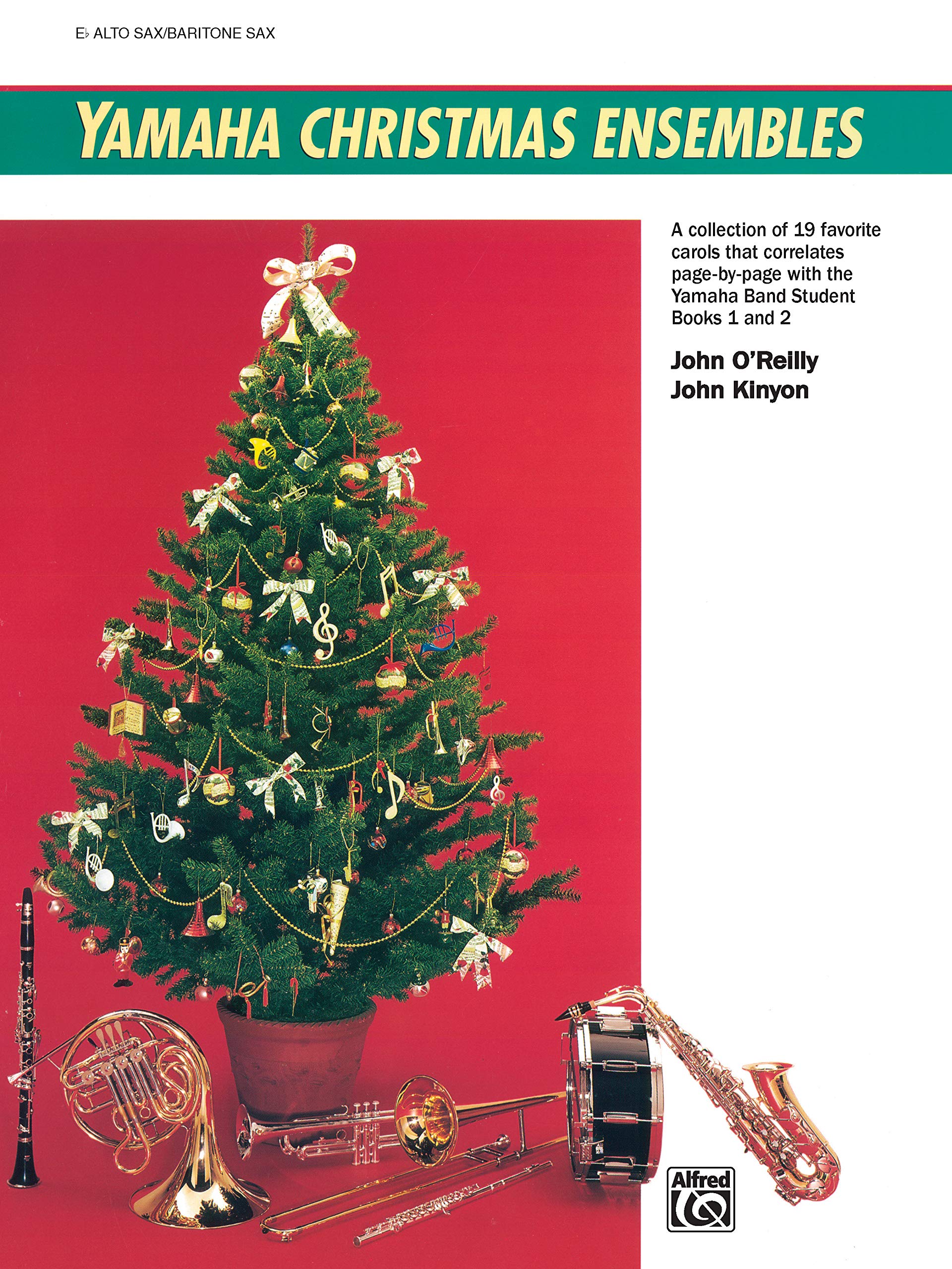 Yamaha Christmas Ensembles: Alto Sax, Baritone Sax (Yamaha Band Method),Used