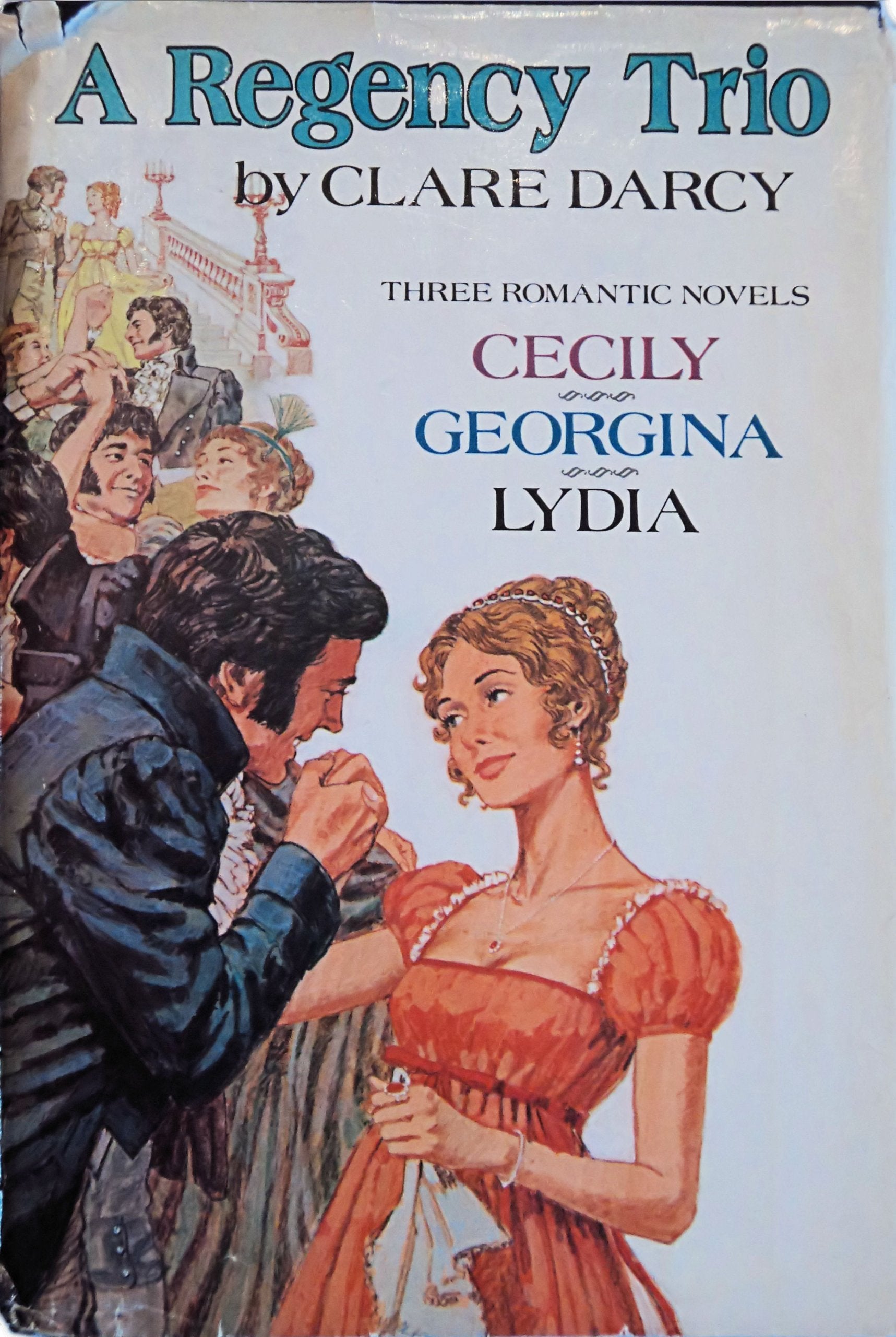 A Regency Trio: Cecily Or A Young Lady Of Quality / Georgina / Lydia Or Love In Town,New