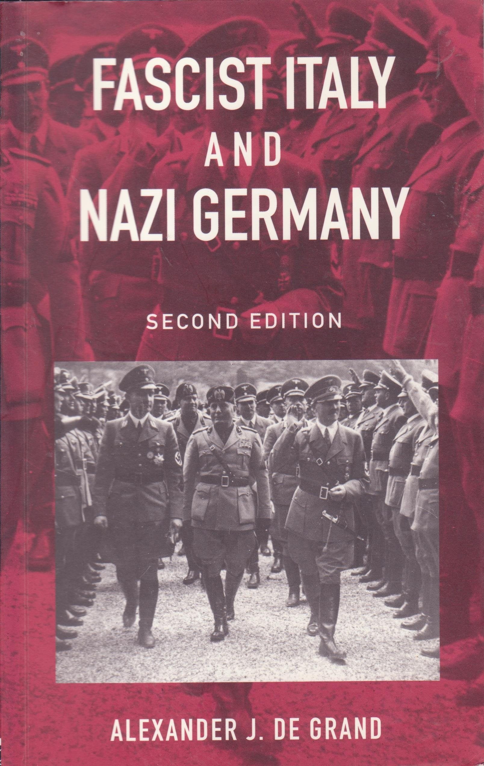 Fascist Italy And Nazi Germany (Historical Connections)