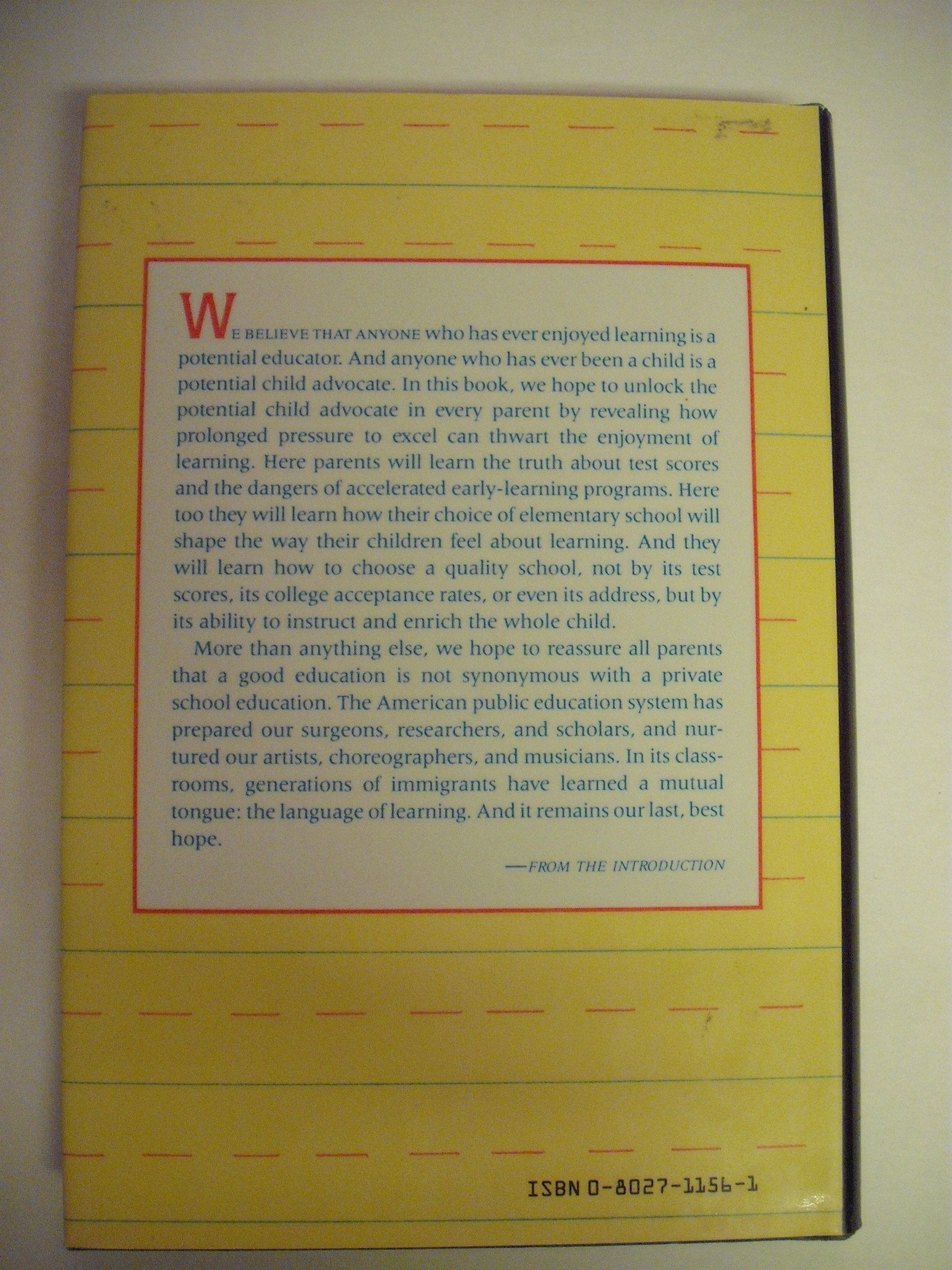 How to Get the Best Public School Education for Your Child: A Parent's Guide for the 1990s,Used