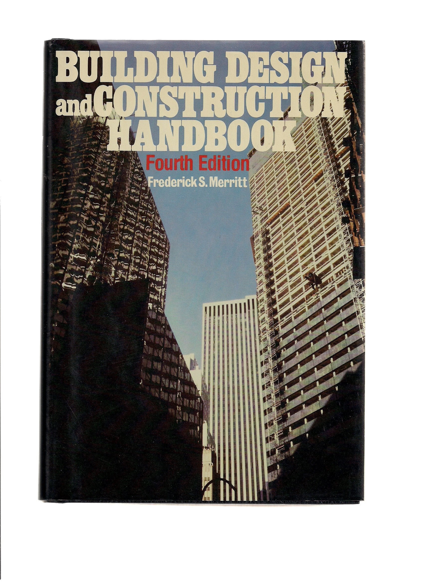 Building Design And Construction Handbook,Used