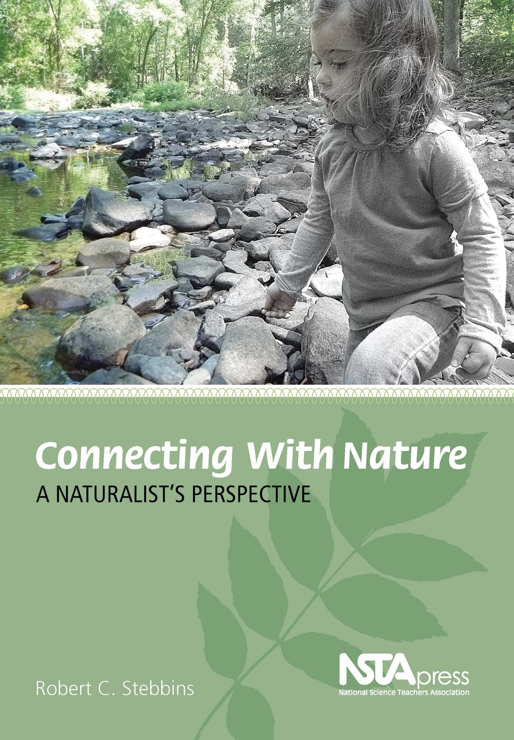 Connecting With Nature: A Naturalist's Perspective,Used