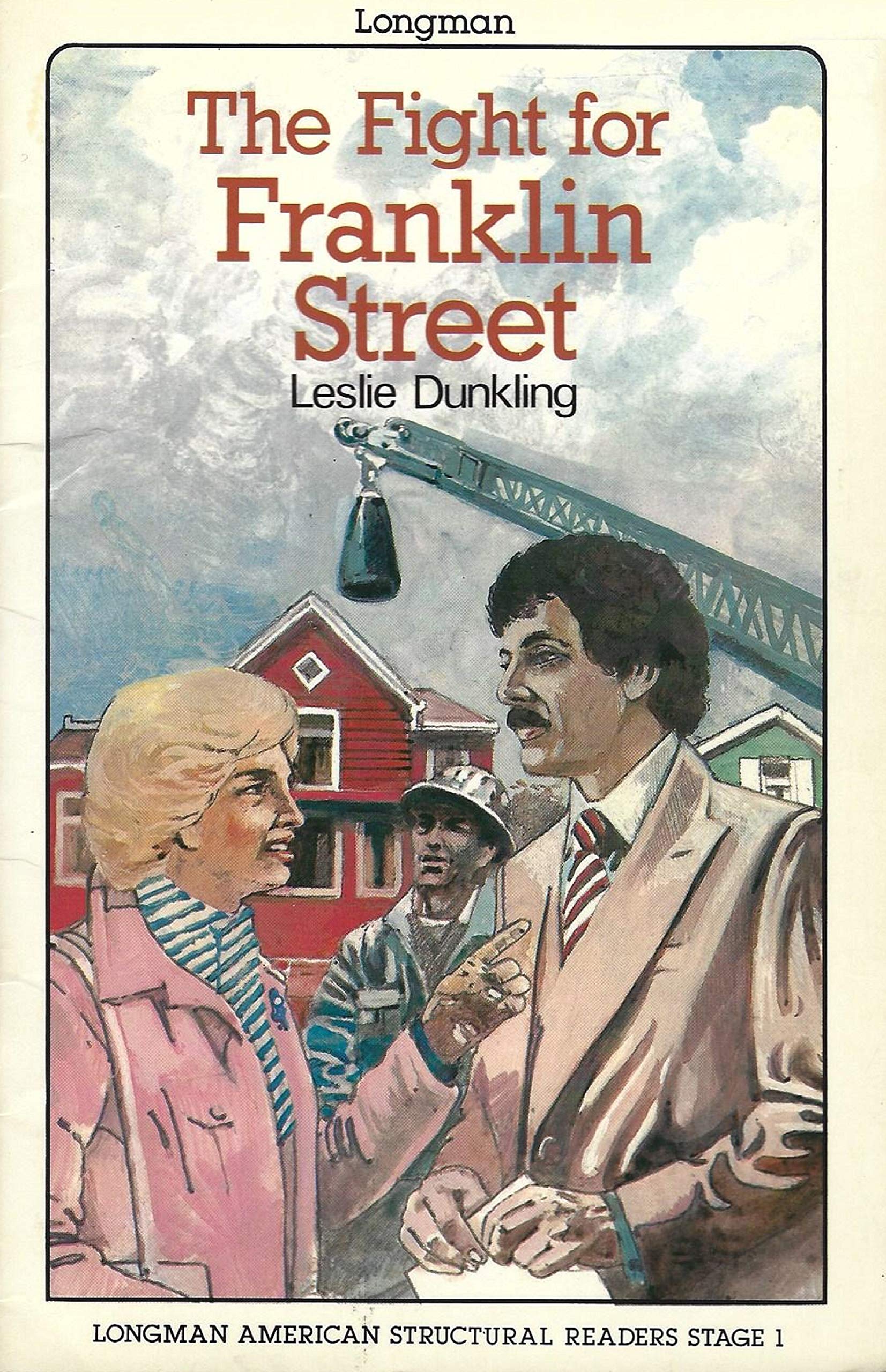 The Fight for Franklin Street (Longman American Structural Readers, Stage 1),Used