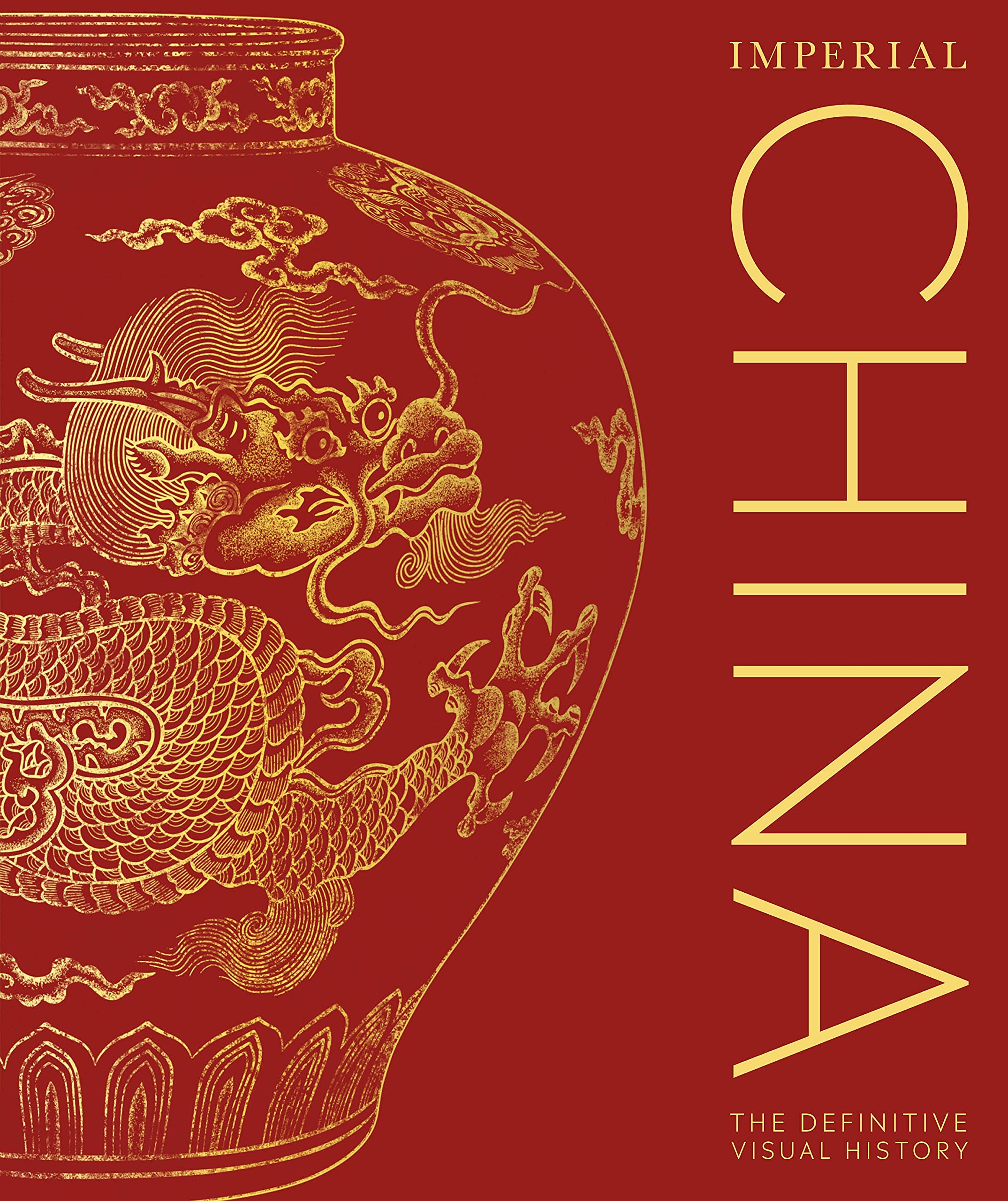 Imperial China: The Definitive Visual History,Used
