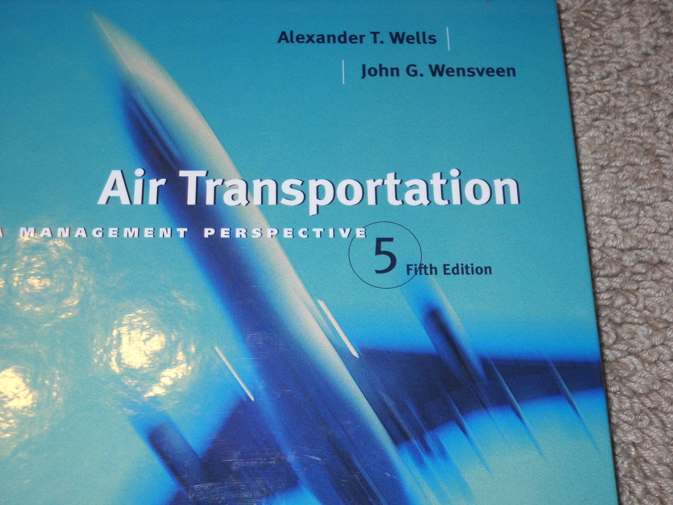 Air Transportation: A Management Perspective,New