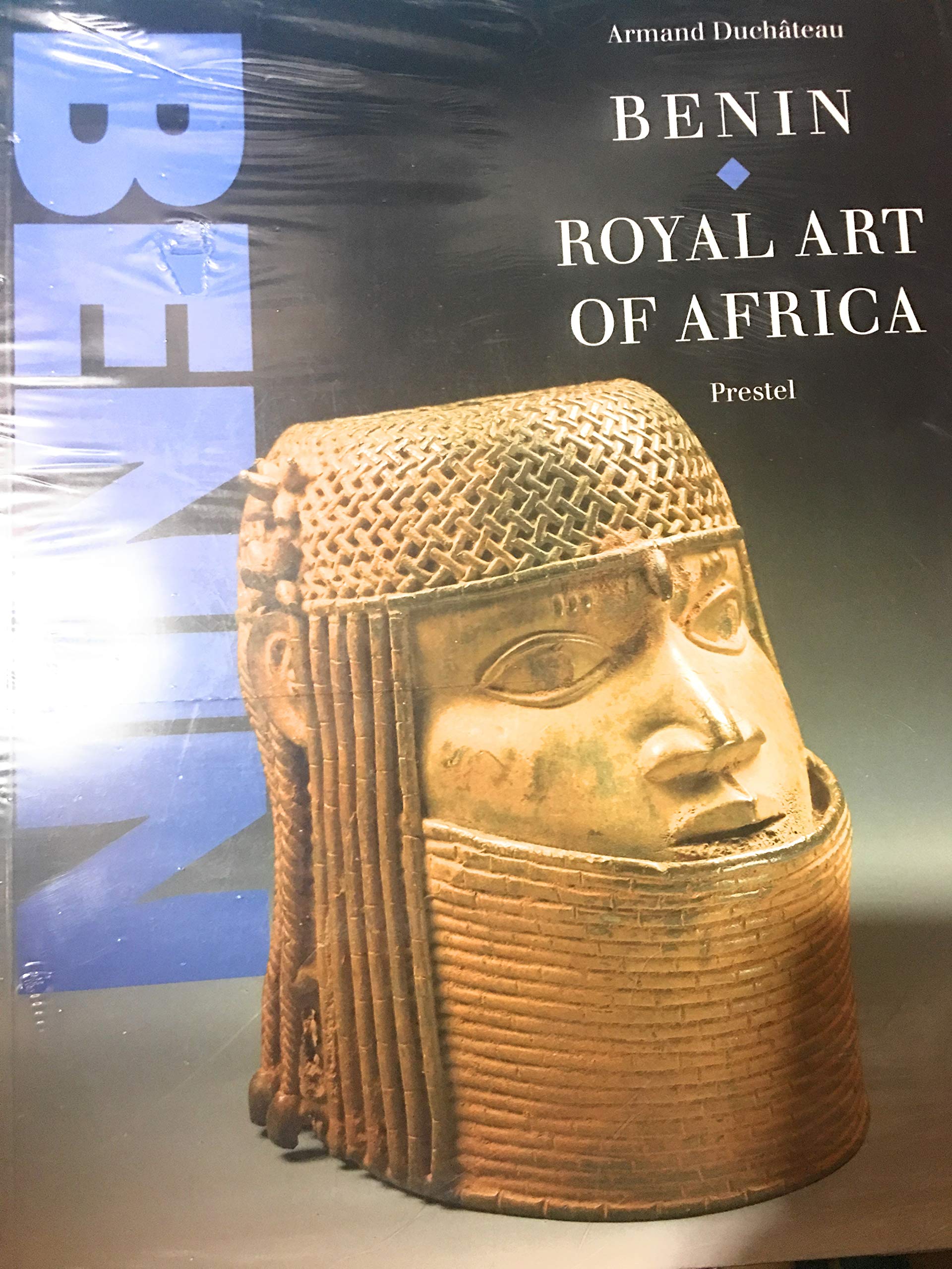 Benin: Royal Art of Africa from the Museum Fur Volkerkunde, Vienna,Used