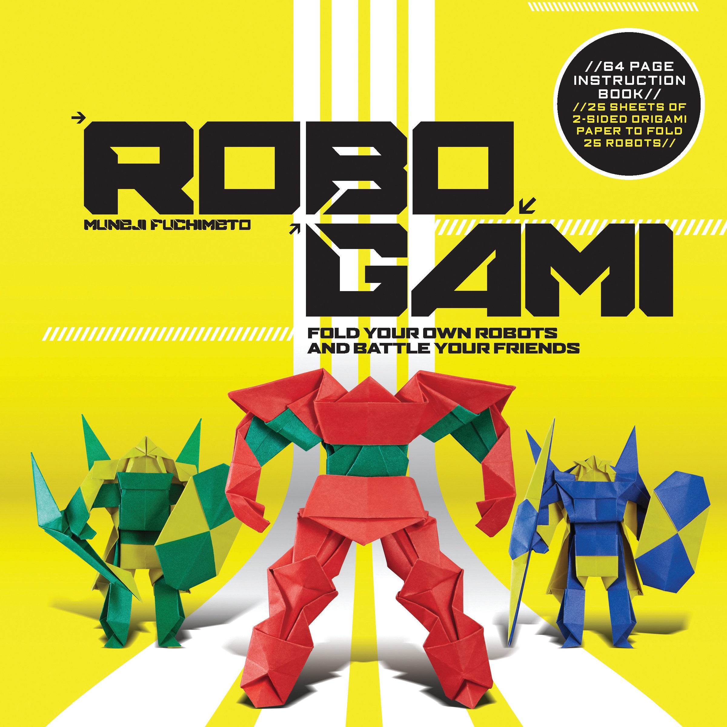 Robogami: Fold Your Own Robots And Battle Your Friends