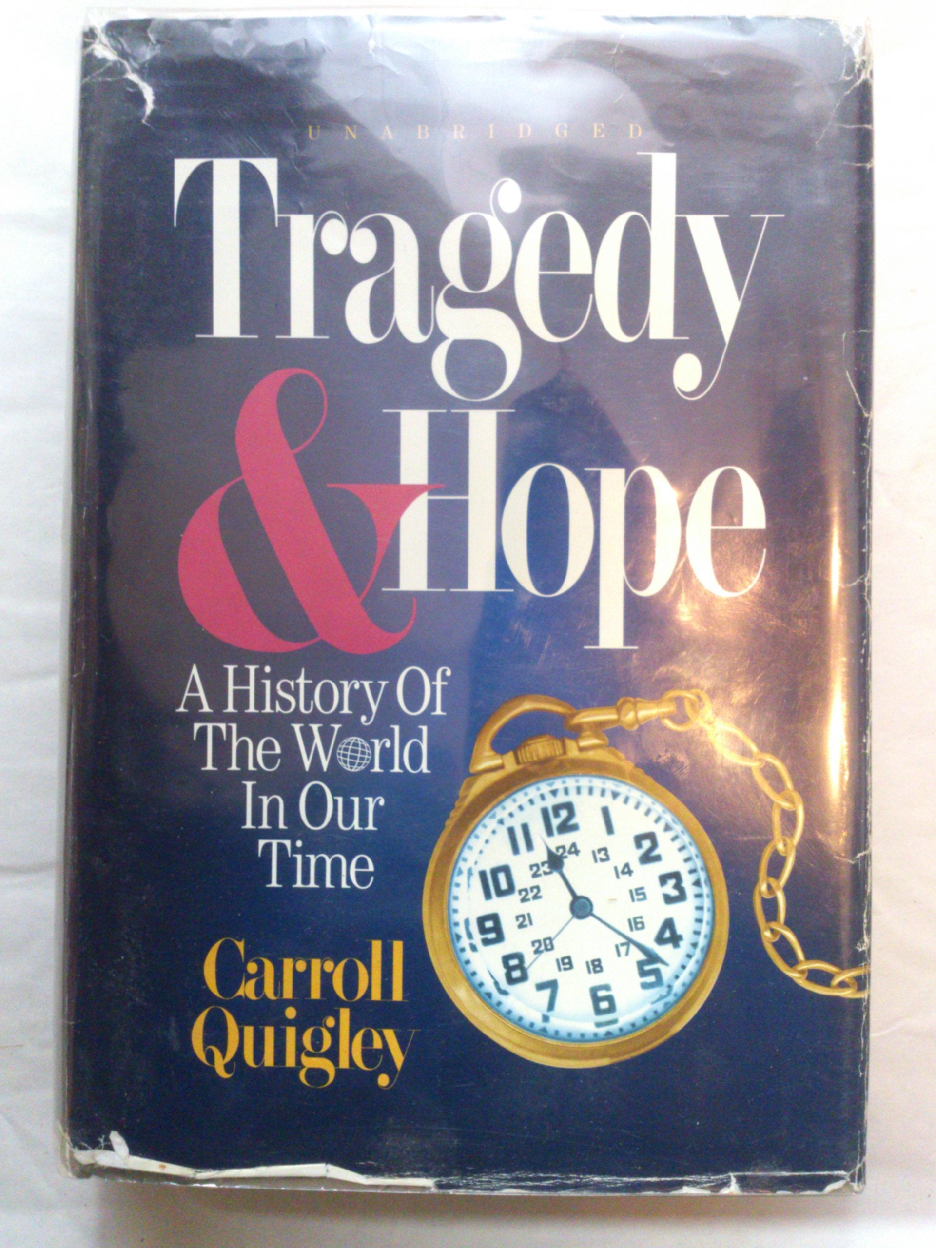 Tragedy & Hope: A History of the World in Our Time,Used