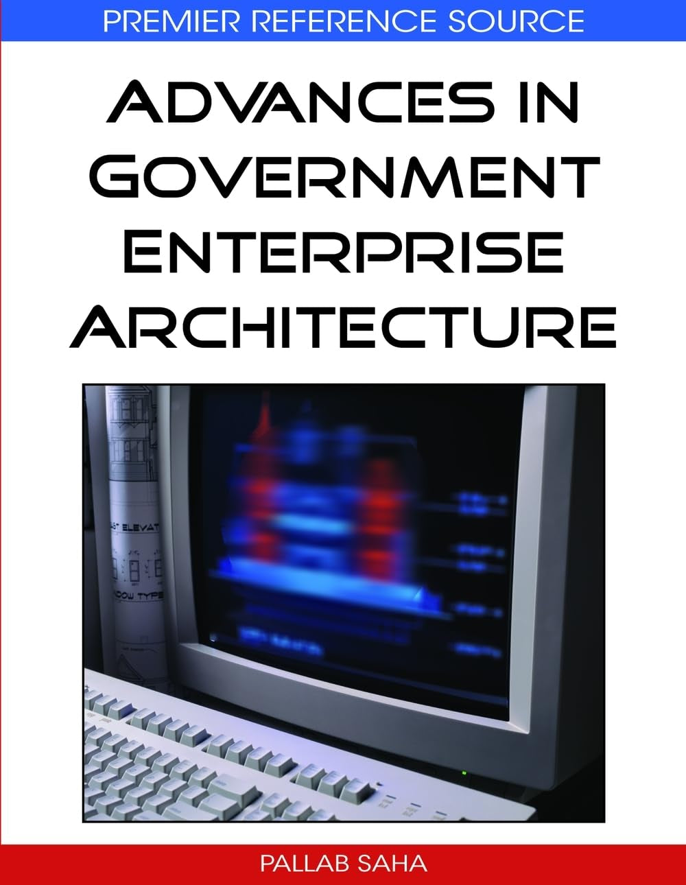 Advances in Government Enterprise Architecture,Used