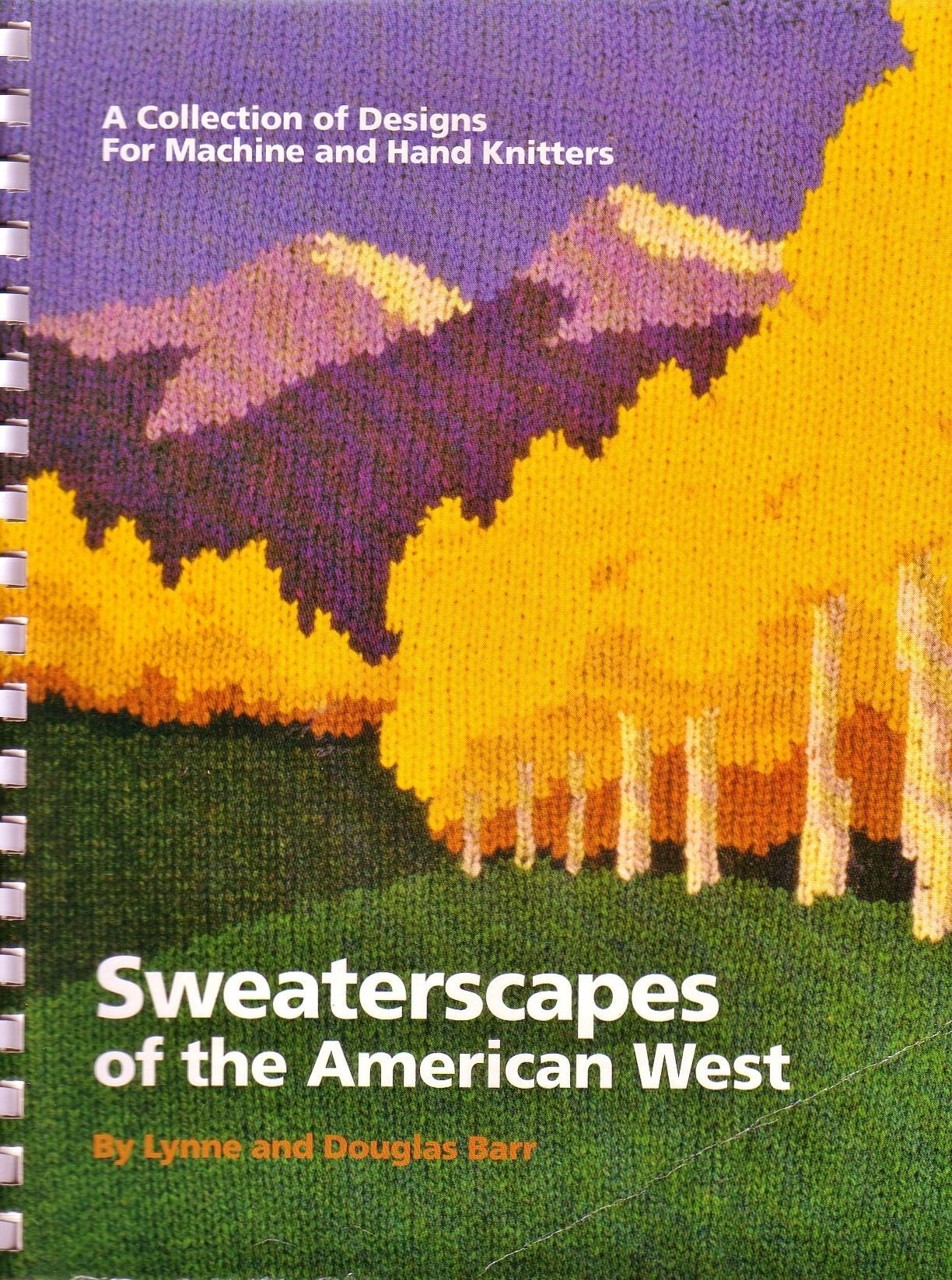 Sweaterscapes Of The American West: A Collection Of Designs For Machine And Hand Knitters,Used
