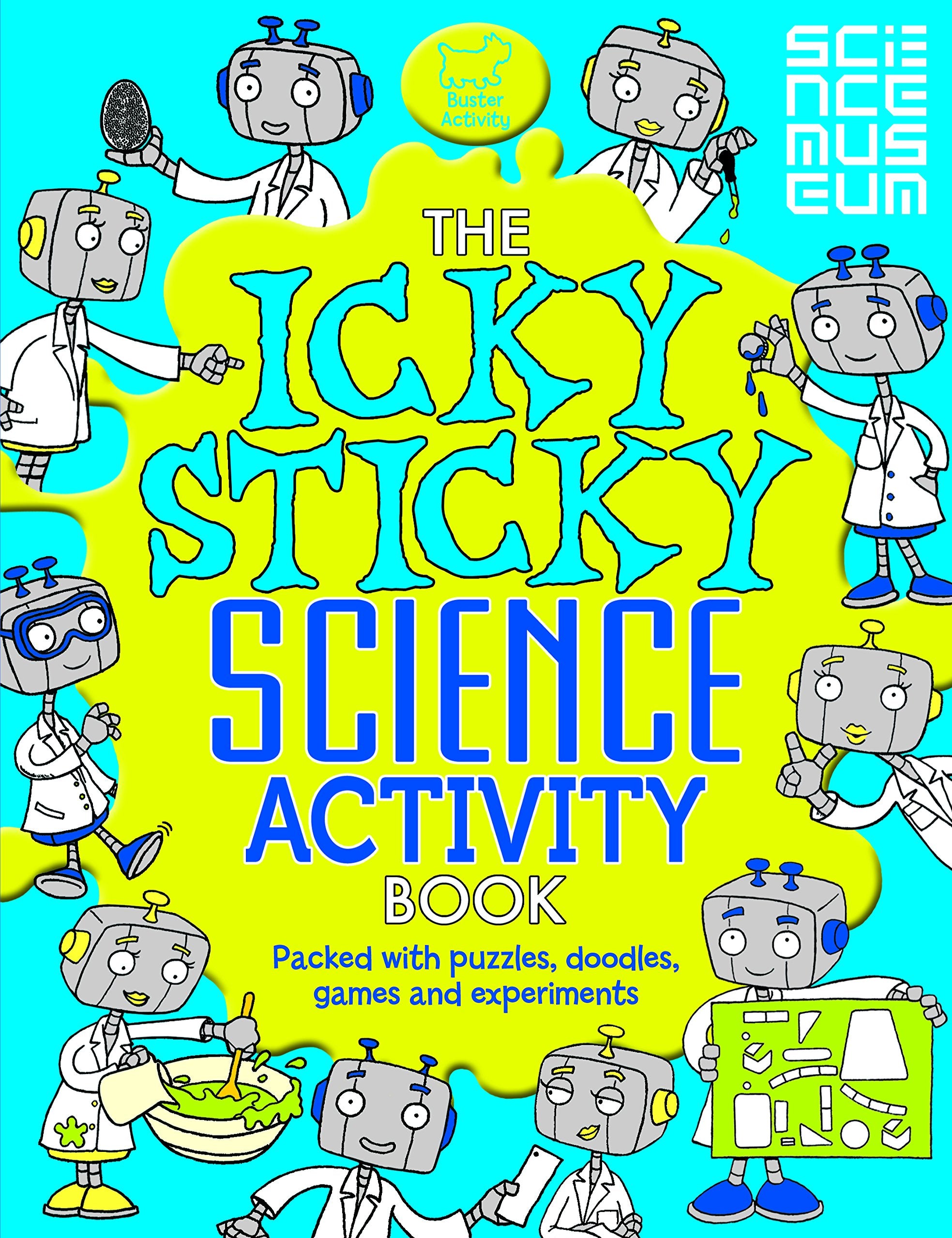 The Icky Sticky Science Activity Book,Used