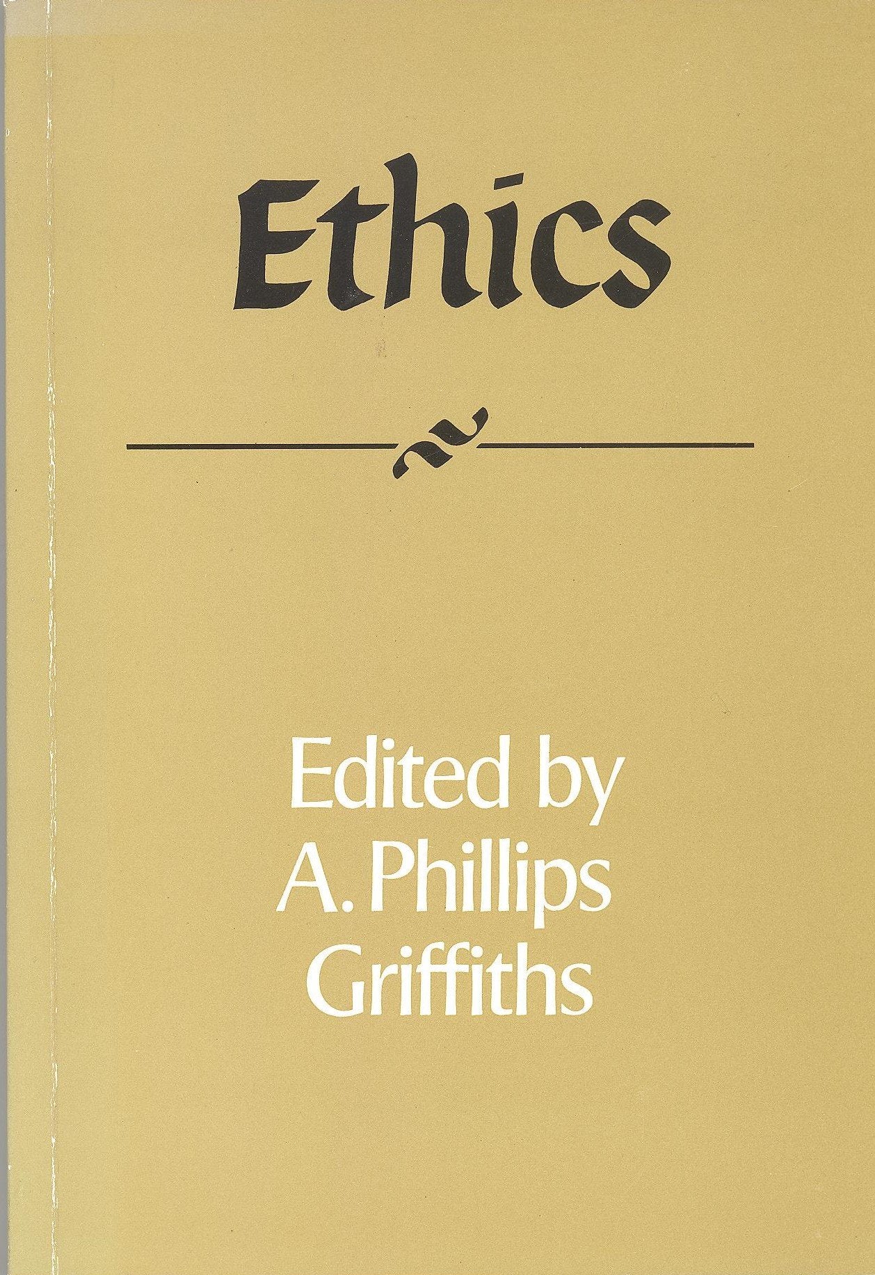 Ethics (Royal Institute of Philosophy Supplements, Series Number 35),Used