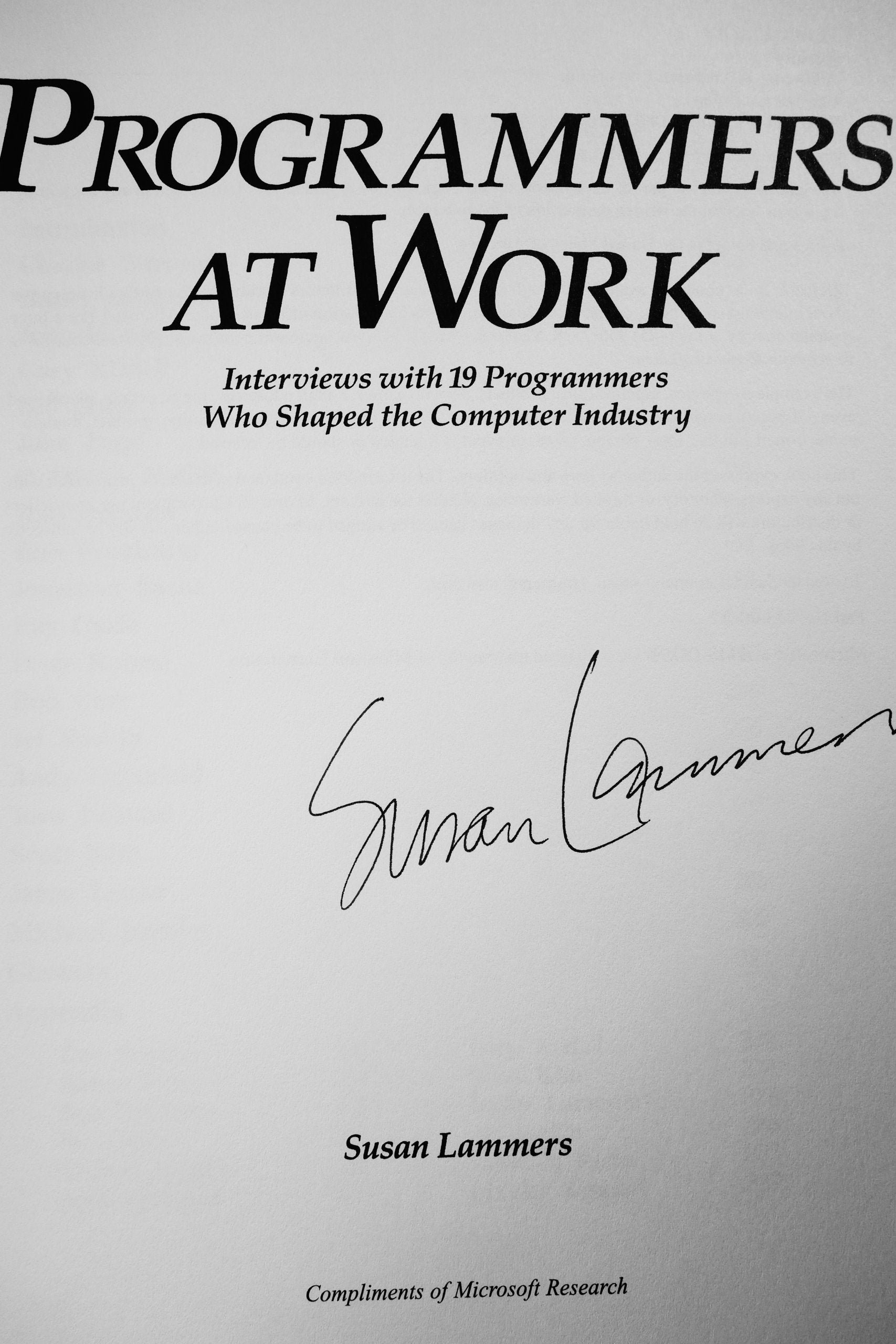Programmers at Work: Interviews With 19 Programmers Who Shaped the Computer Industry,Used