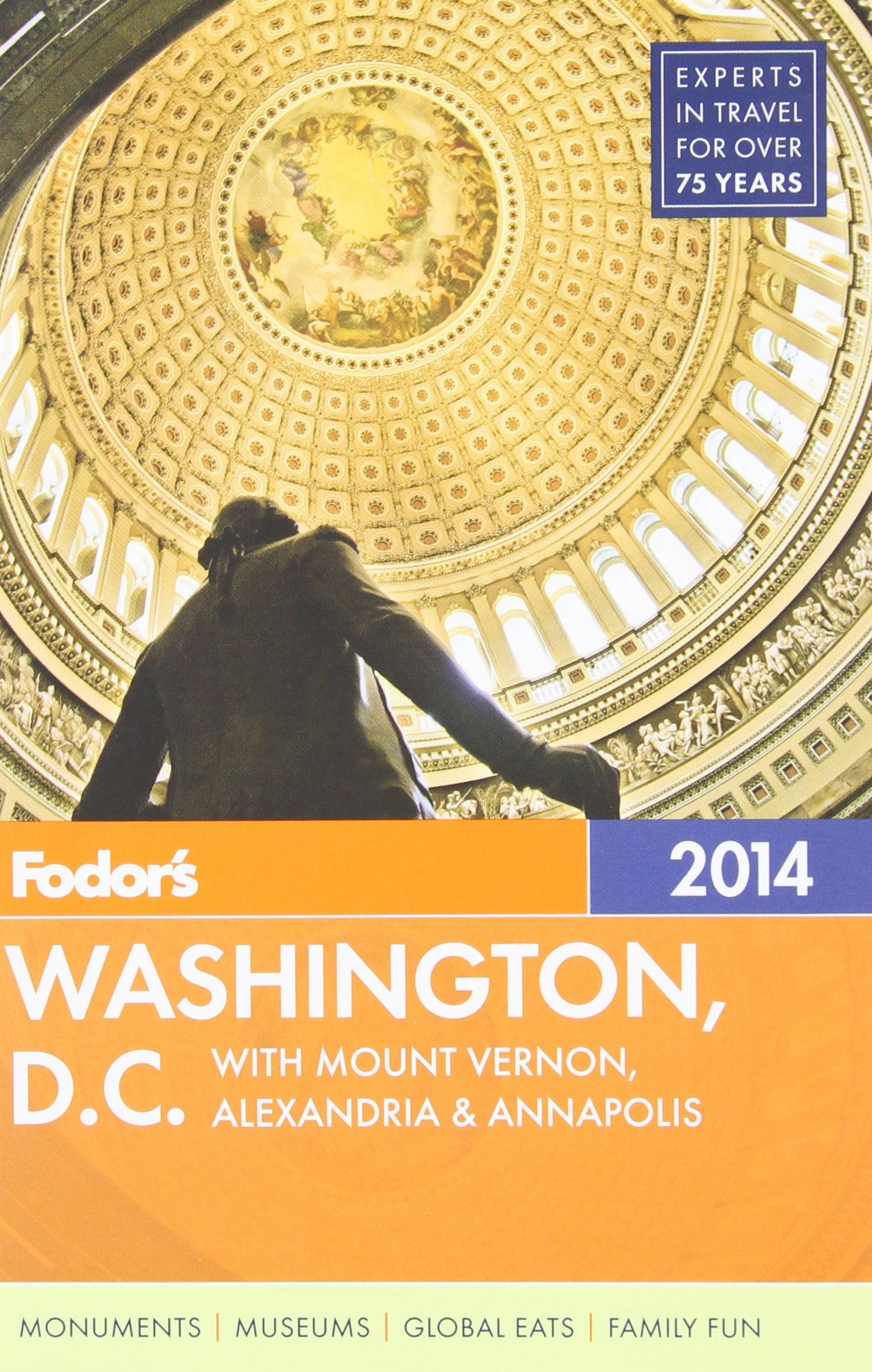 Fodor'S Washington, D.C. 2014: With Mount Vernon, Alexandria & Annapolis (Fullcolor Travel Guide),New