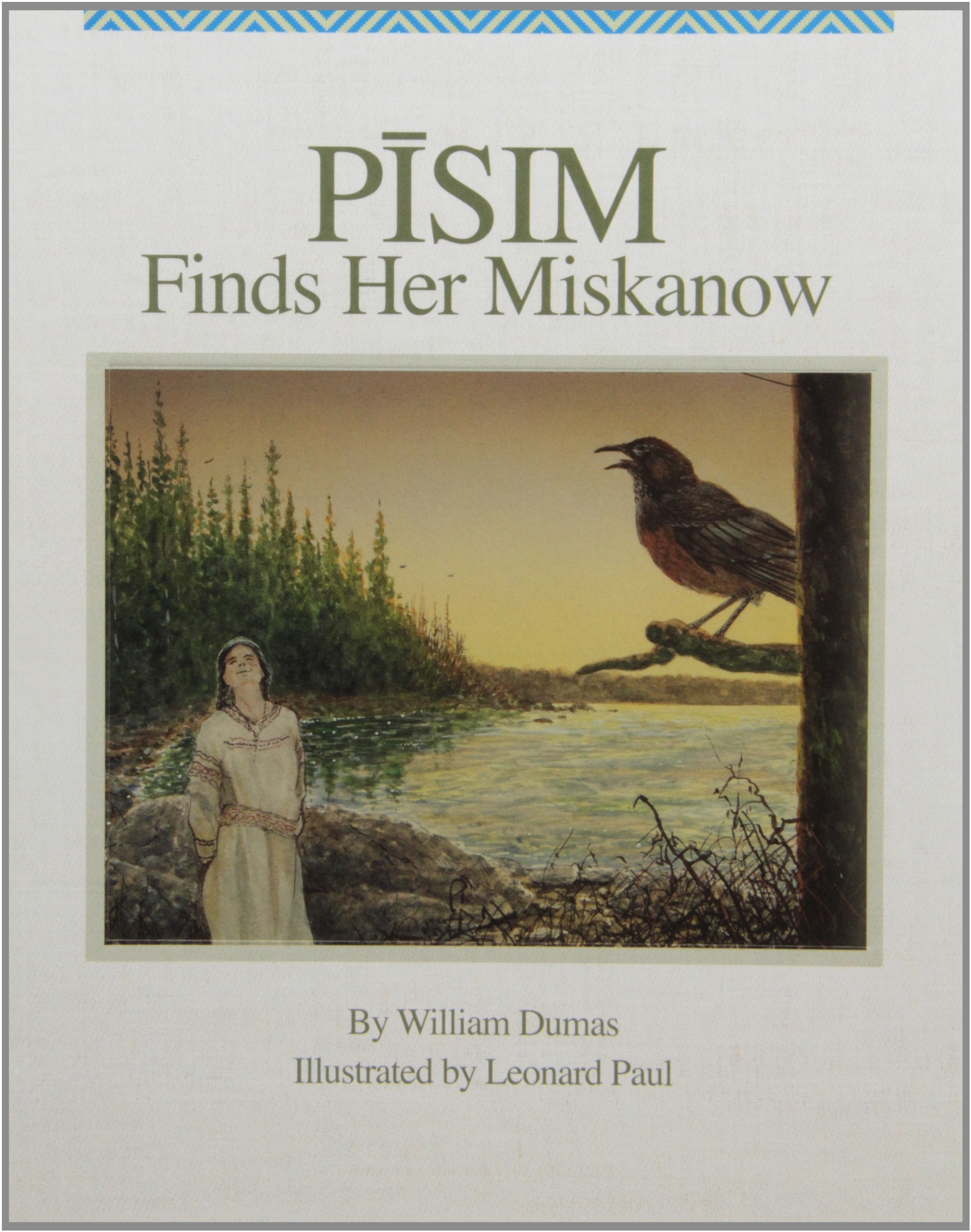 Pisim Finds Her Miskanow (The Six Seasons of the Asiniskaw Ithiniwak),Used