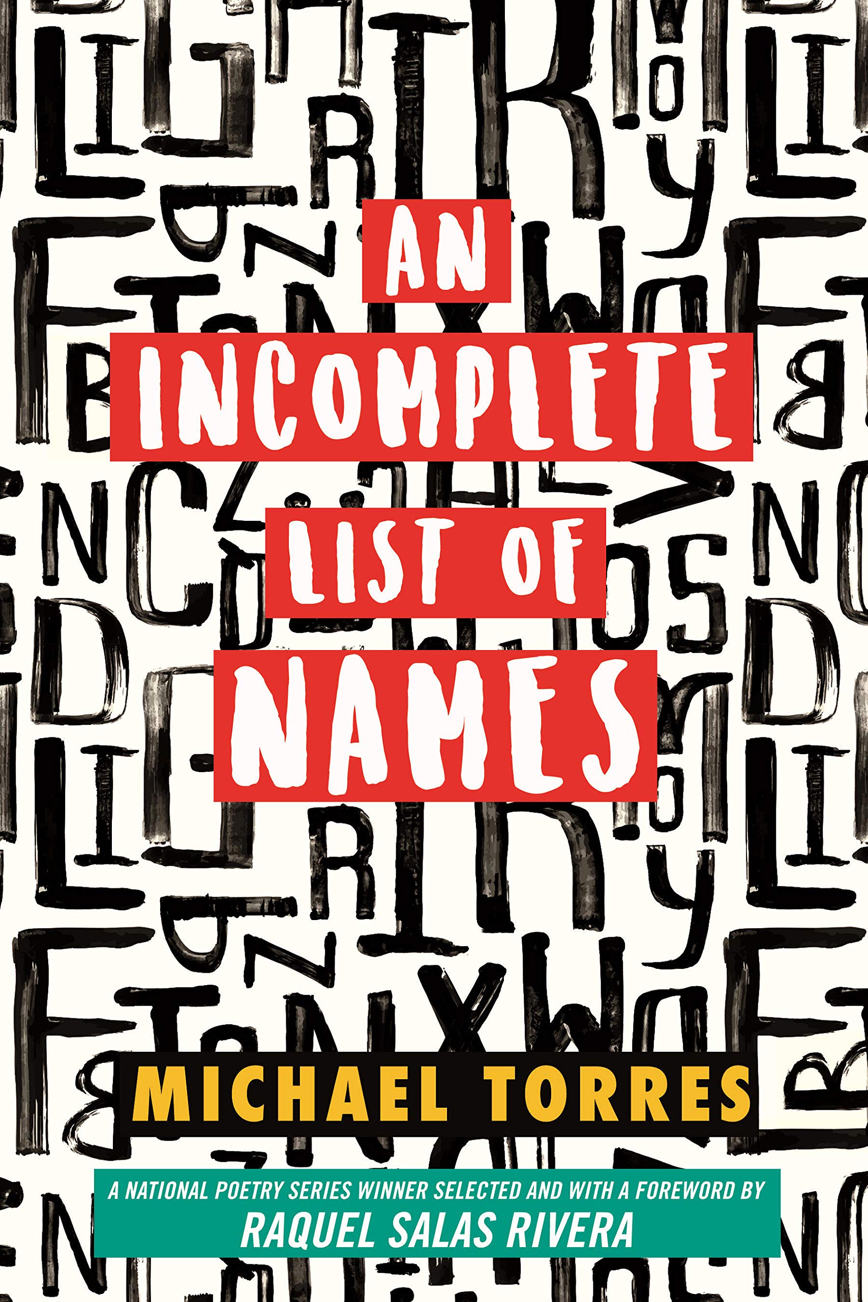 An Incomplete List Of Names: Poems (National Poetry Series),Used
