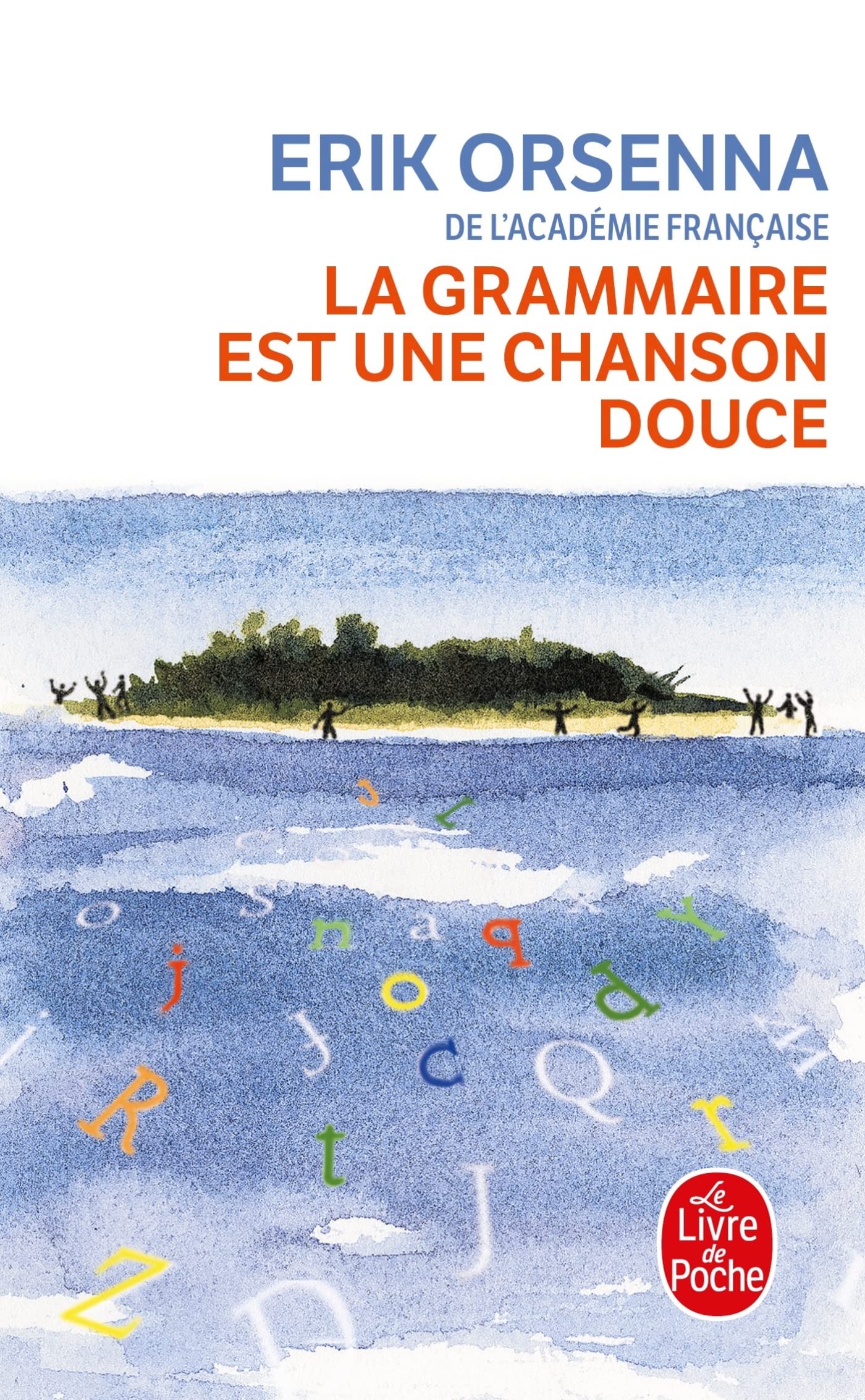 La Grammaire Est Une Chanson Douce (Ldp Litterature) (French Edition),Used