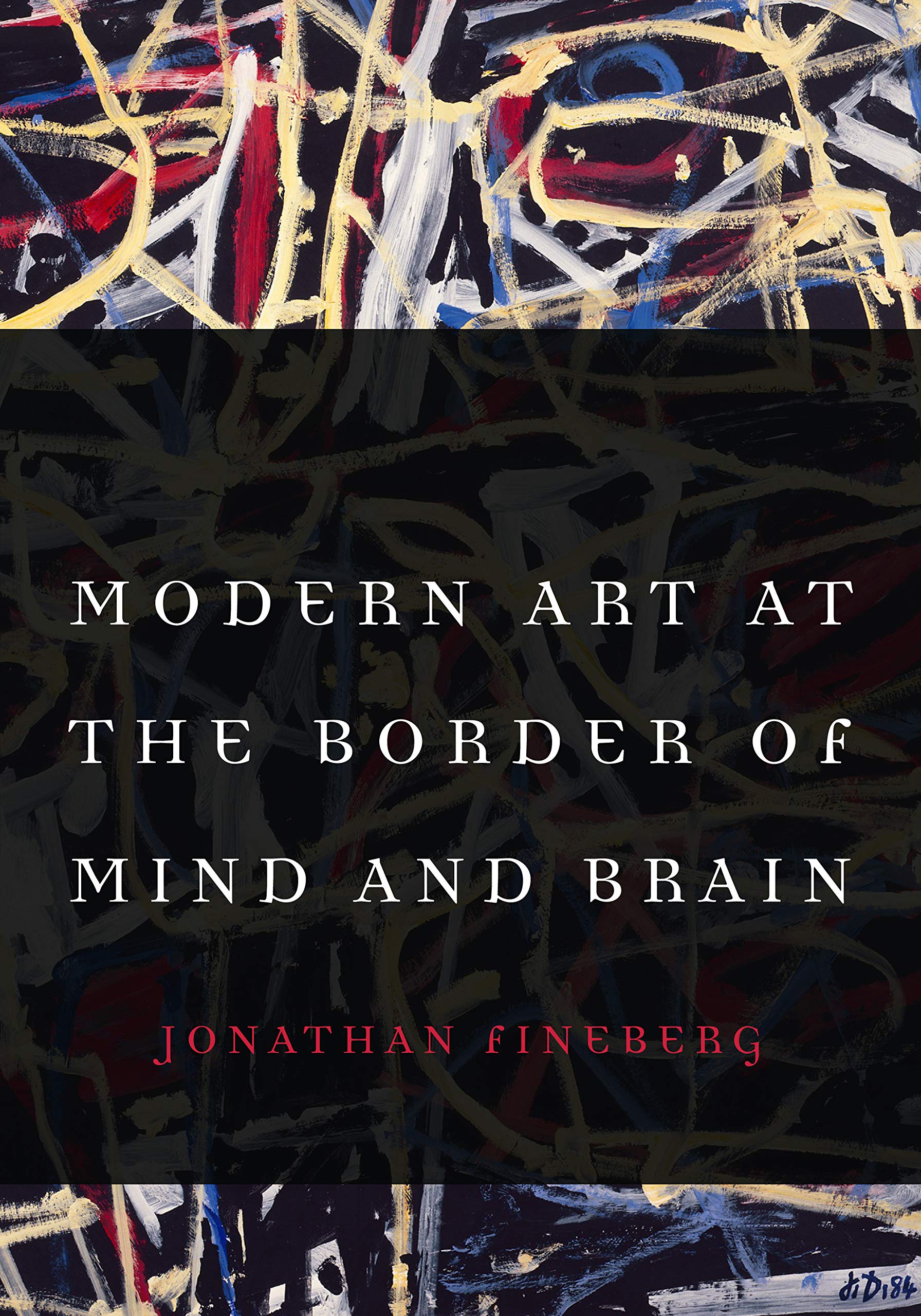 Modern Art At The Border Of Mind And Brain,Used