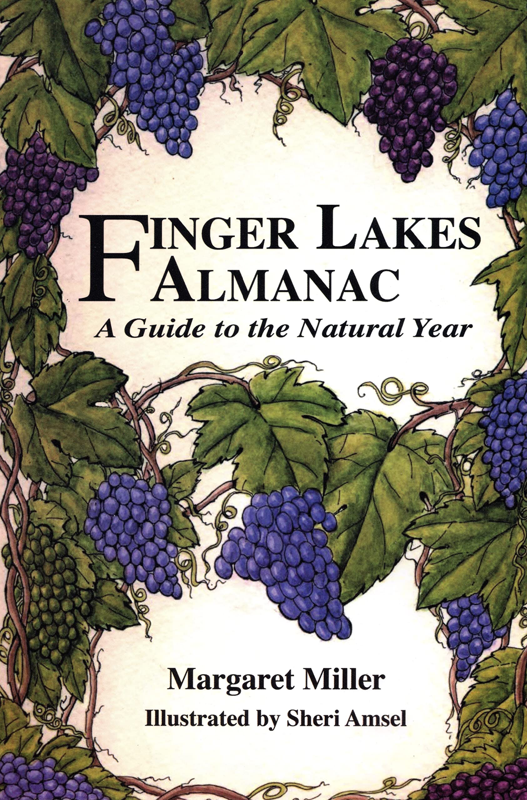 Finger Lakes Almanac: A Guide To The Natural Year,Used