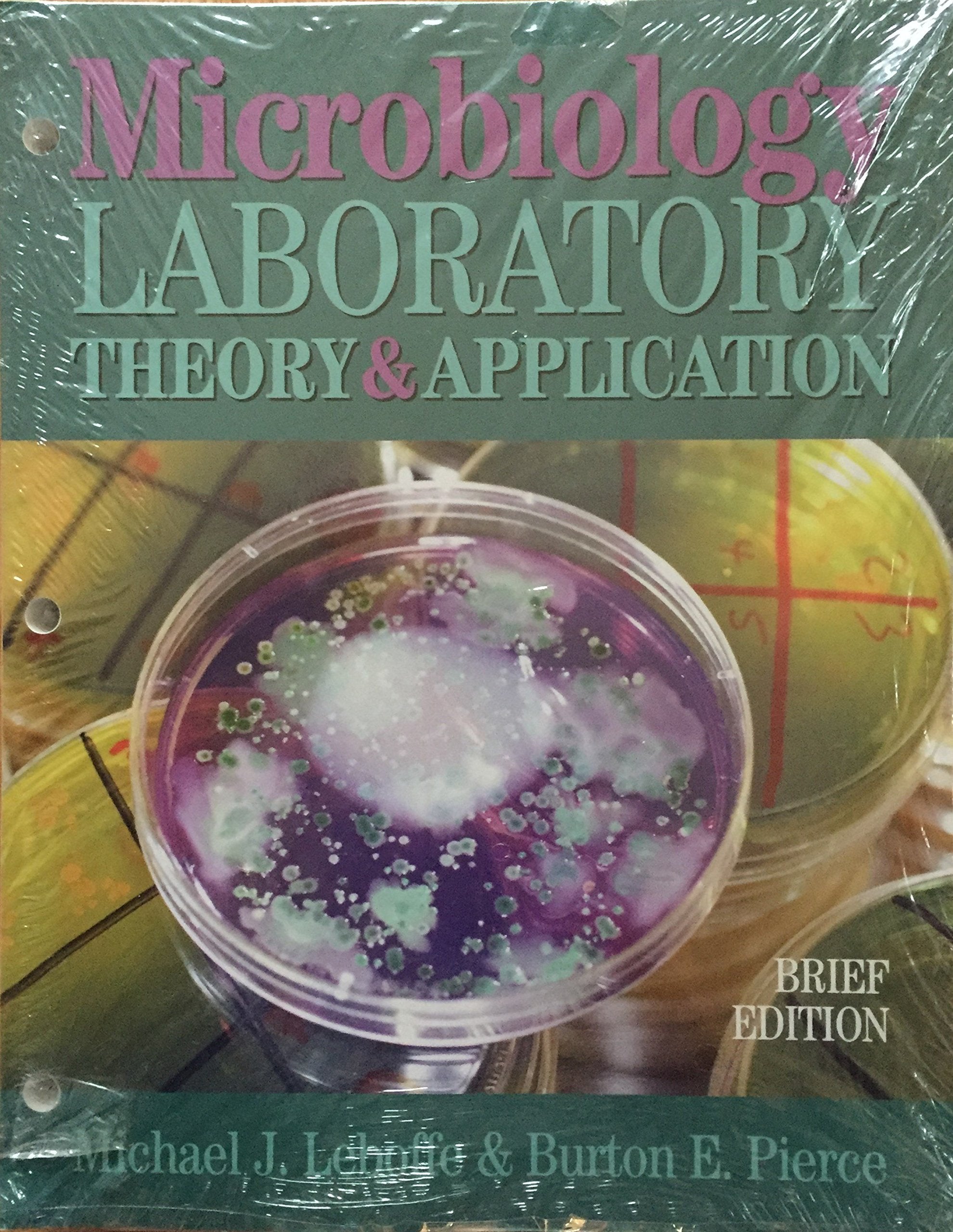 Microbiology: Lab Theory and Application, Brief Edition,Used