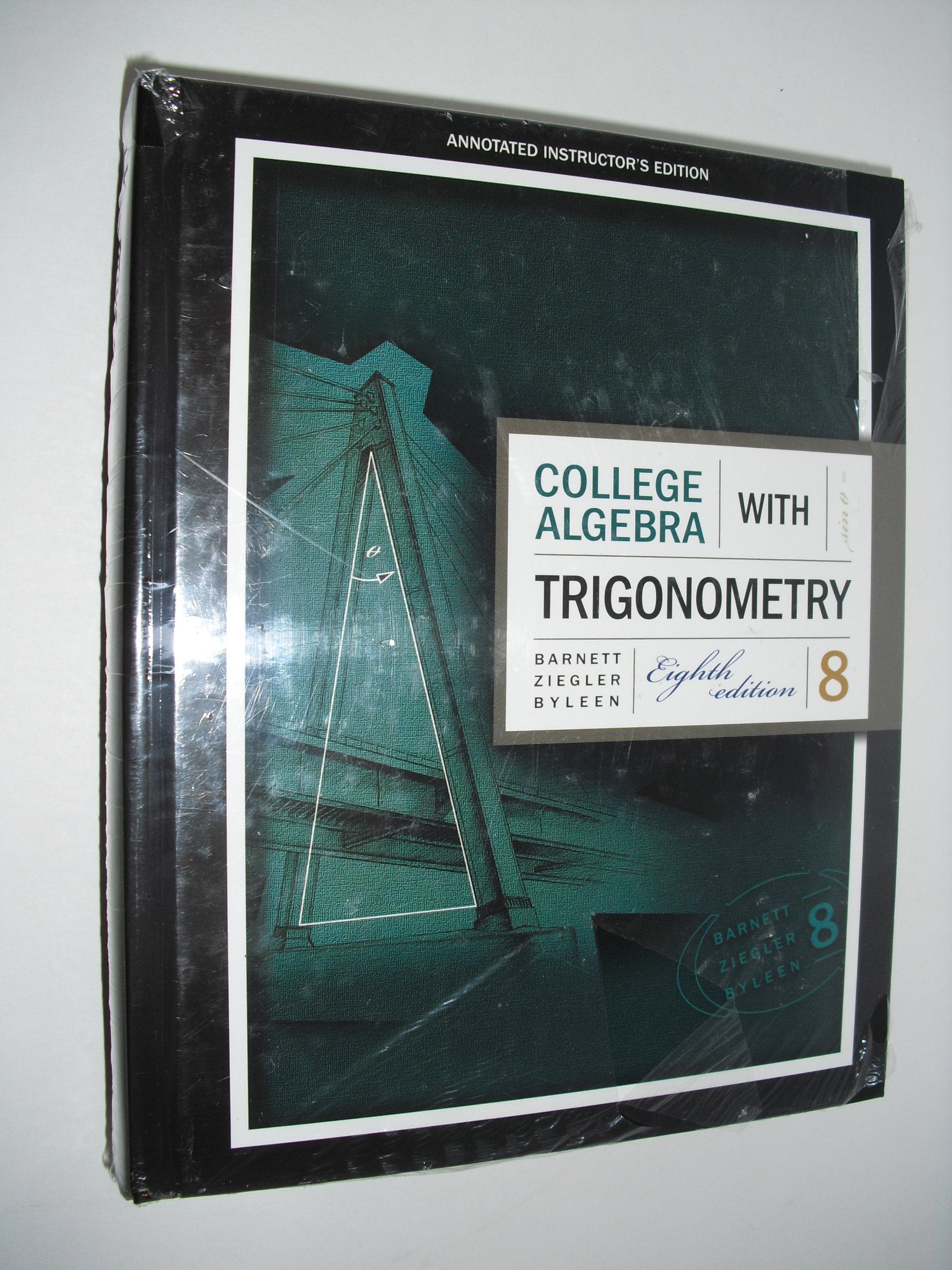 Annotated Instructors Edition of College Algebra With Trigonometry,Used