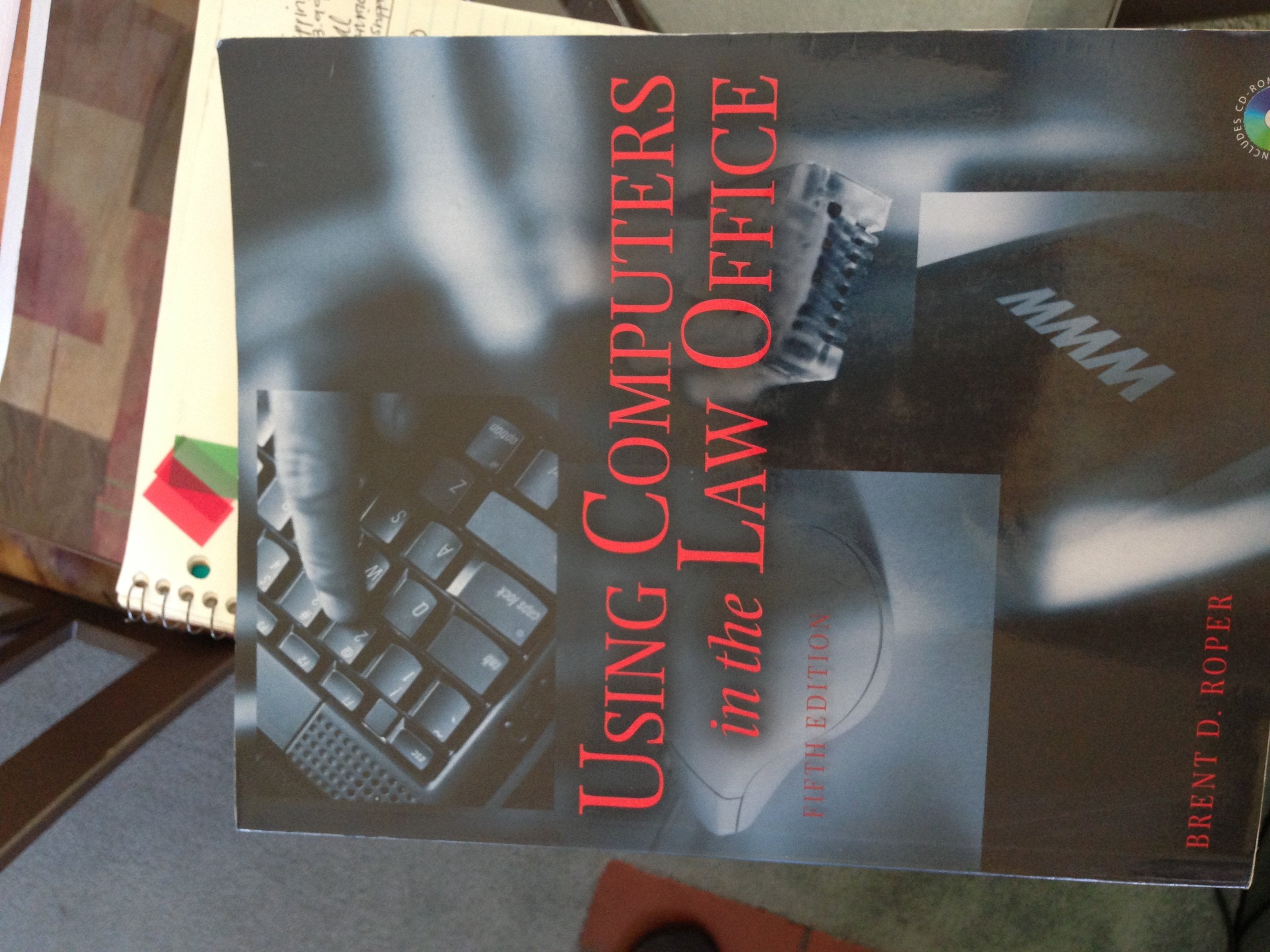 Using Computers in the Law Office,Used