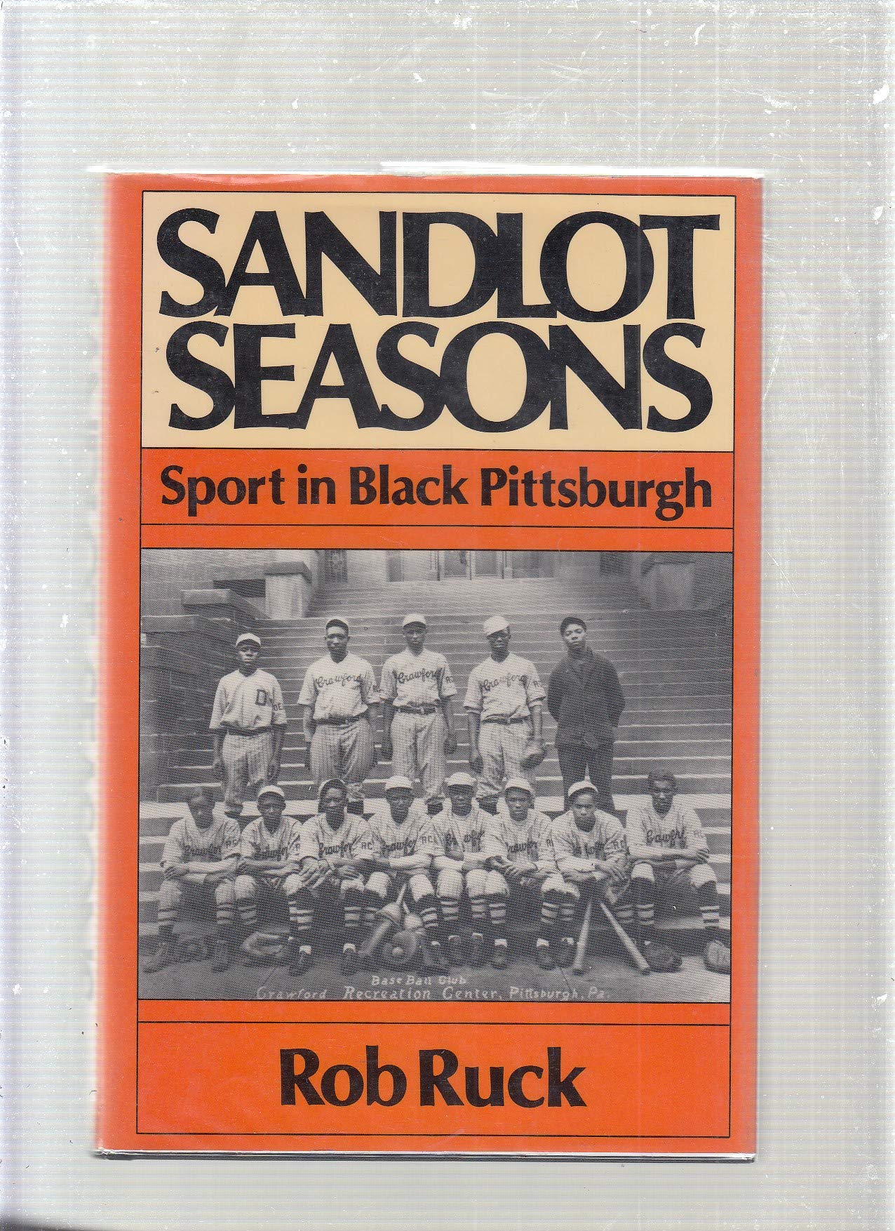 Sandlot Seasons: Sport in Black Pittsburgh (SPS),Used