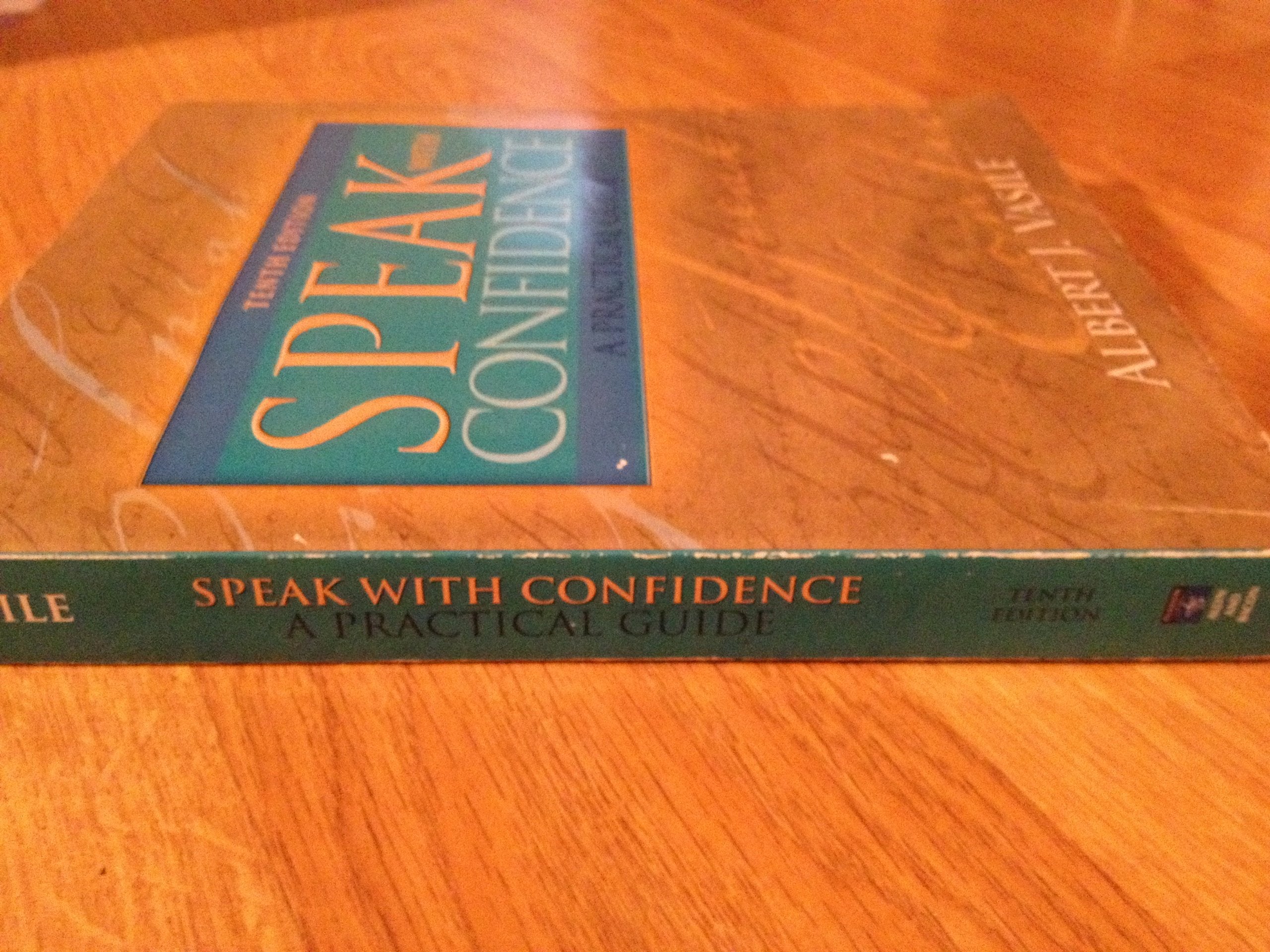 Speak with Confidence: A Practical Guide,Used