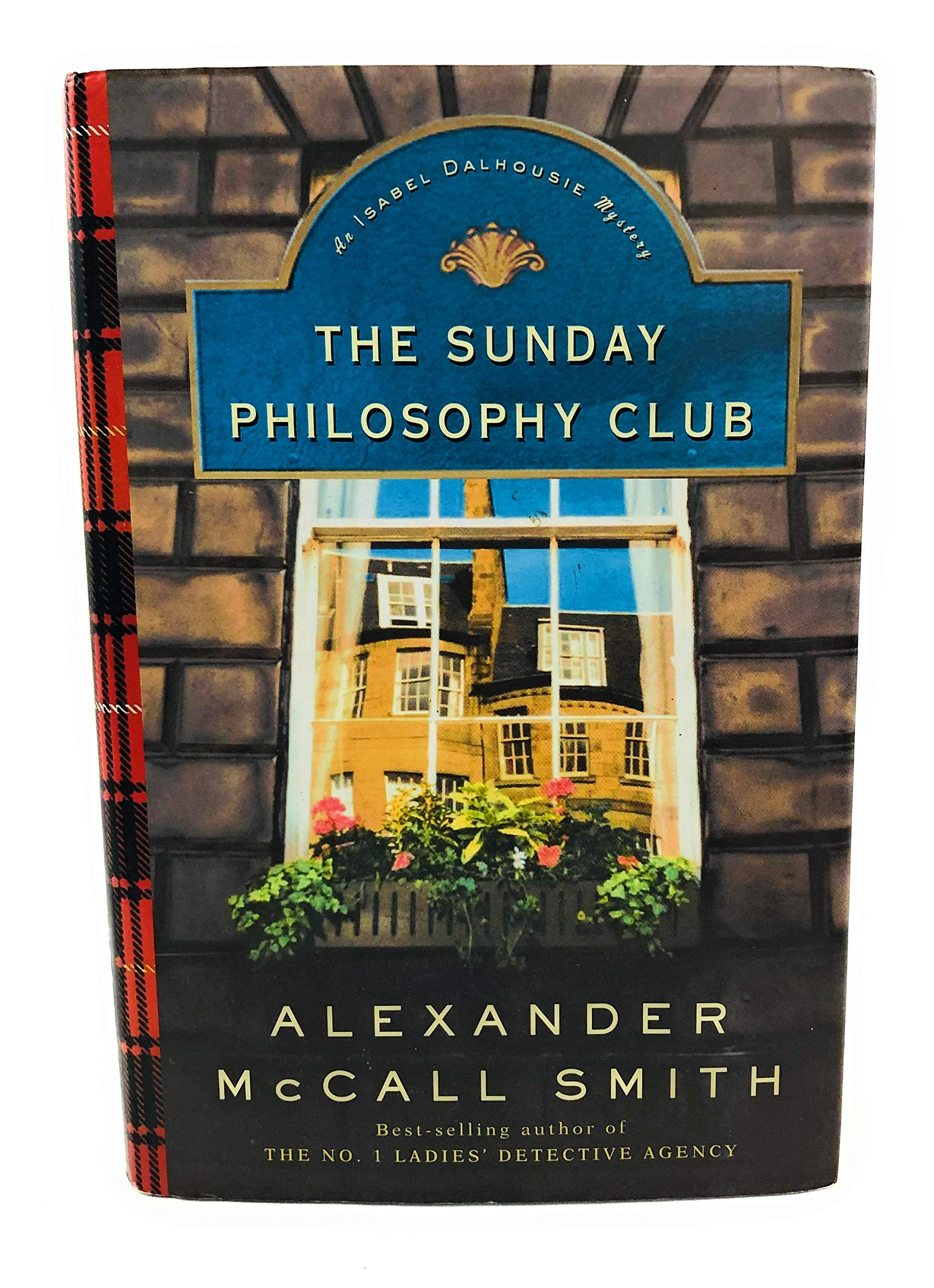 The Sunday Philosophy Club : An Isabel Dalhousie Mystery,Used