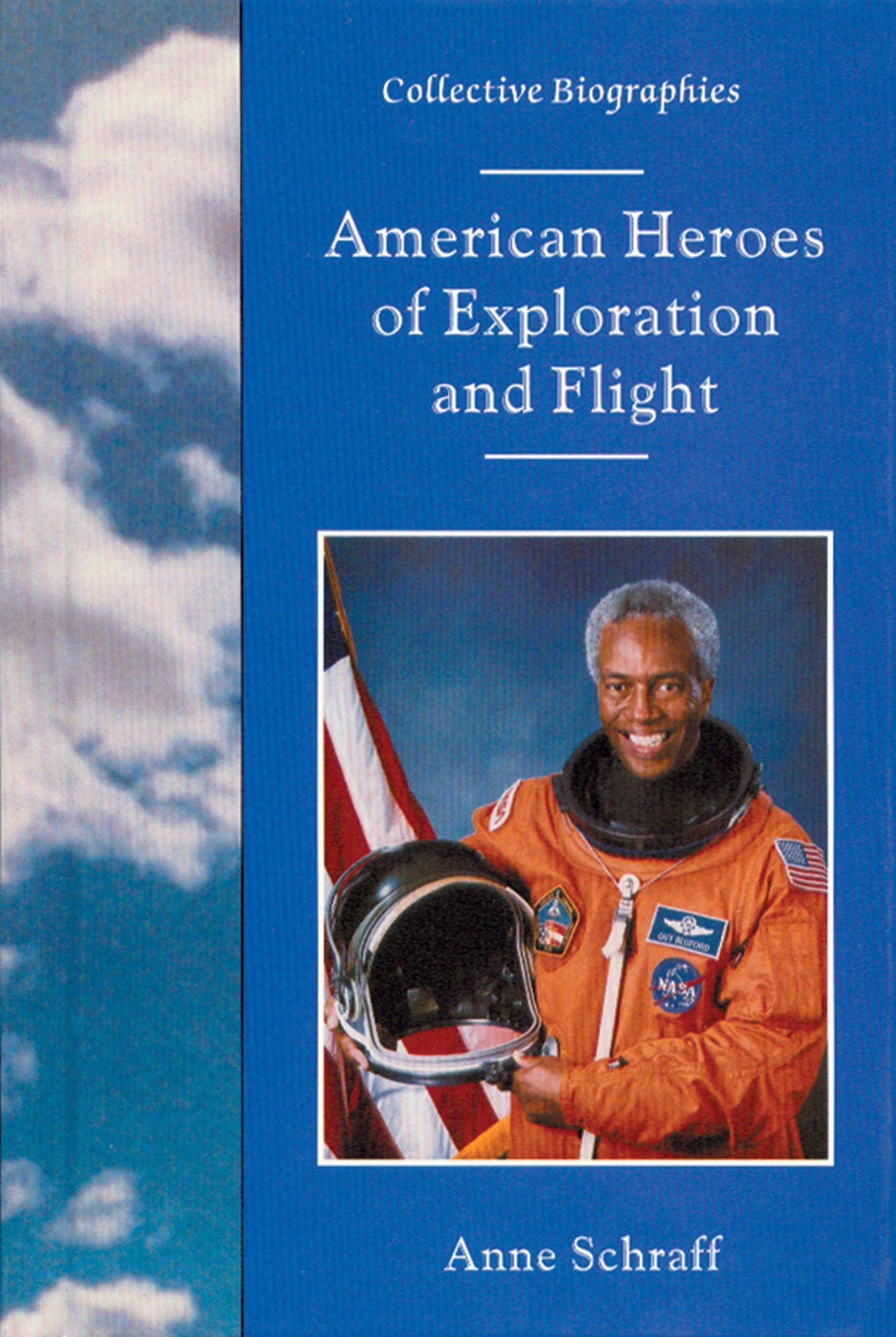 American Heroes of Exploration and Flight (Collective Biographies),Used