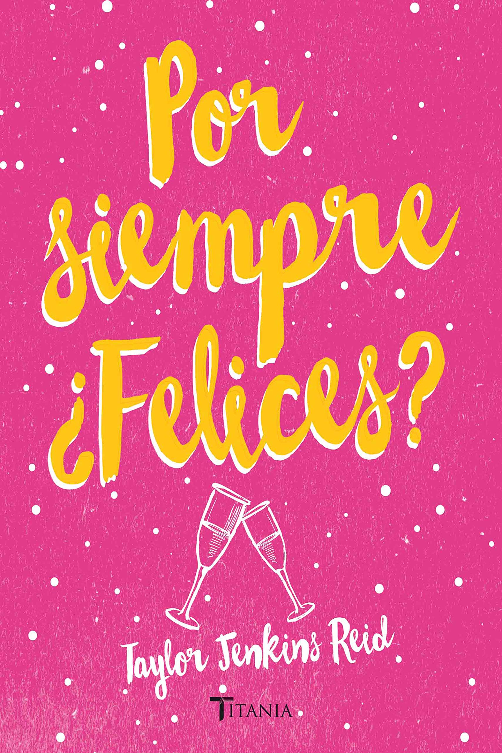 Por siempre Felices? (Spanish Edition),Used
