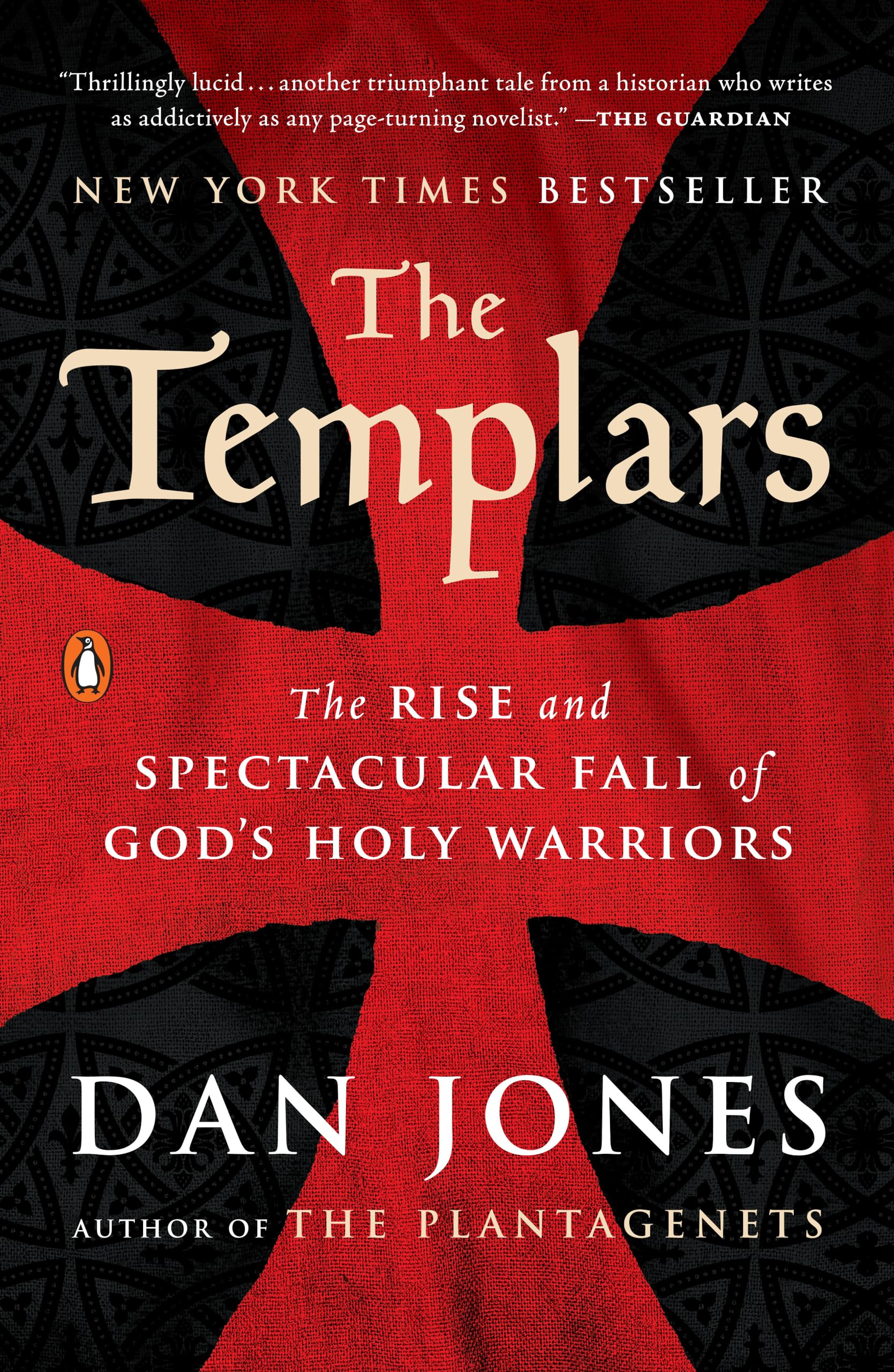The Templars: The Rise And Spectacular Fall Of God'S Holy Warriors,Used
