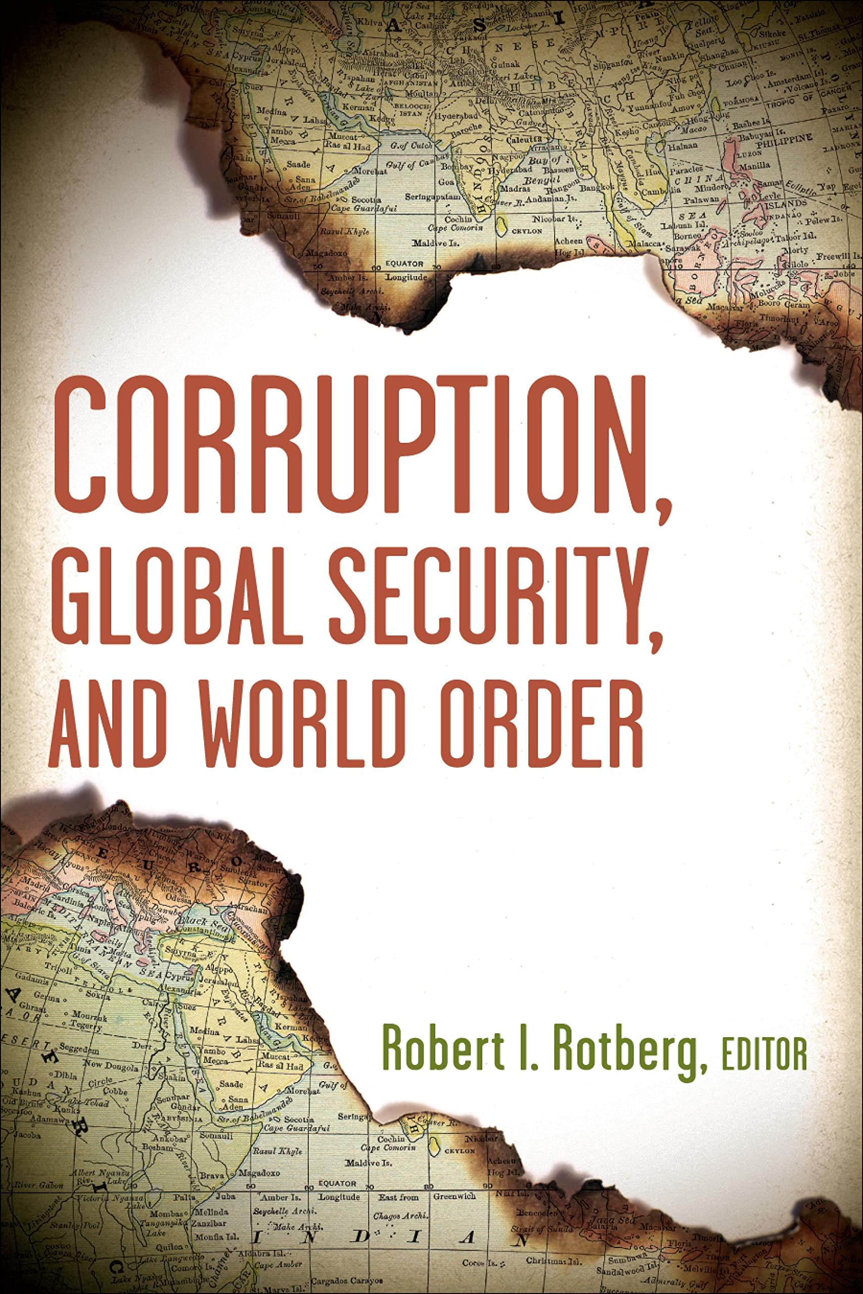 Corruption, Global Security, And World Order,Used