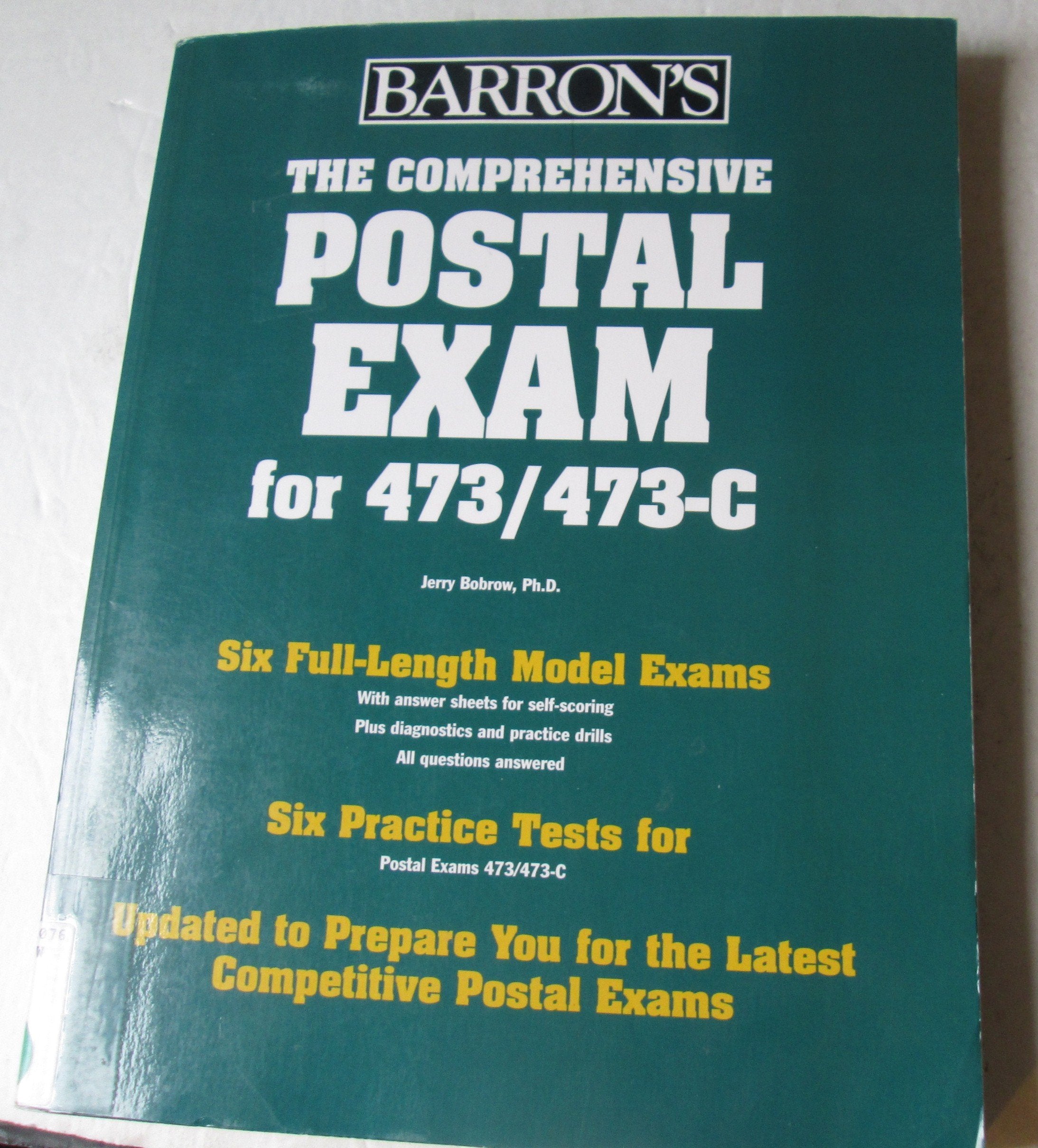 Comprehensive Postal Exam for 473/473C (BARRON'S HOW TO PREPARE FOR THE COMPREHENSIVE US POSTAL SERVICE EXAMINATION),Used