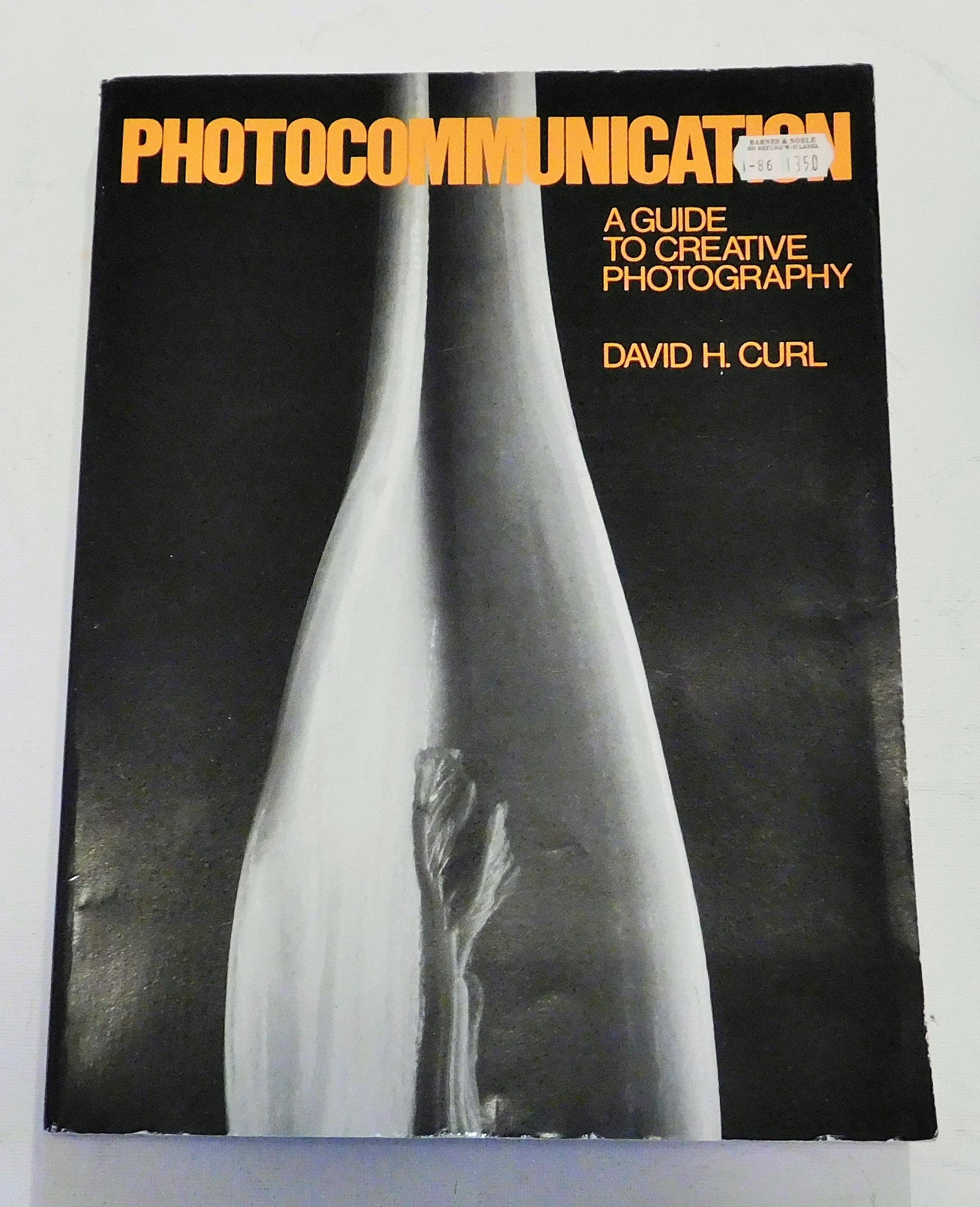 Photocommunication: A Guide to Creative Photography,Used