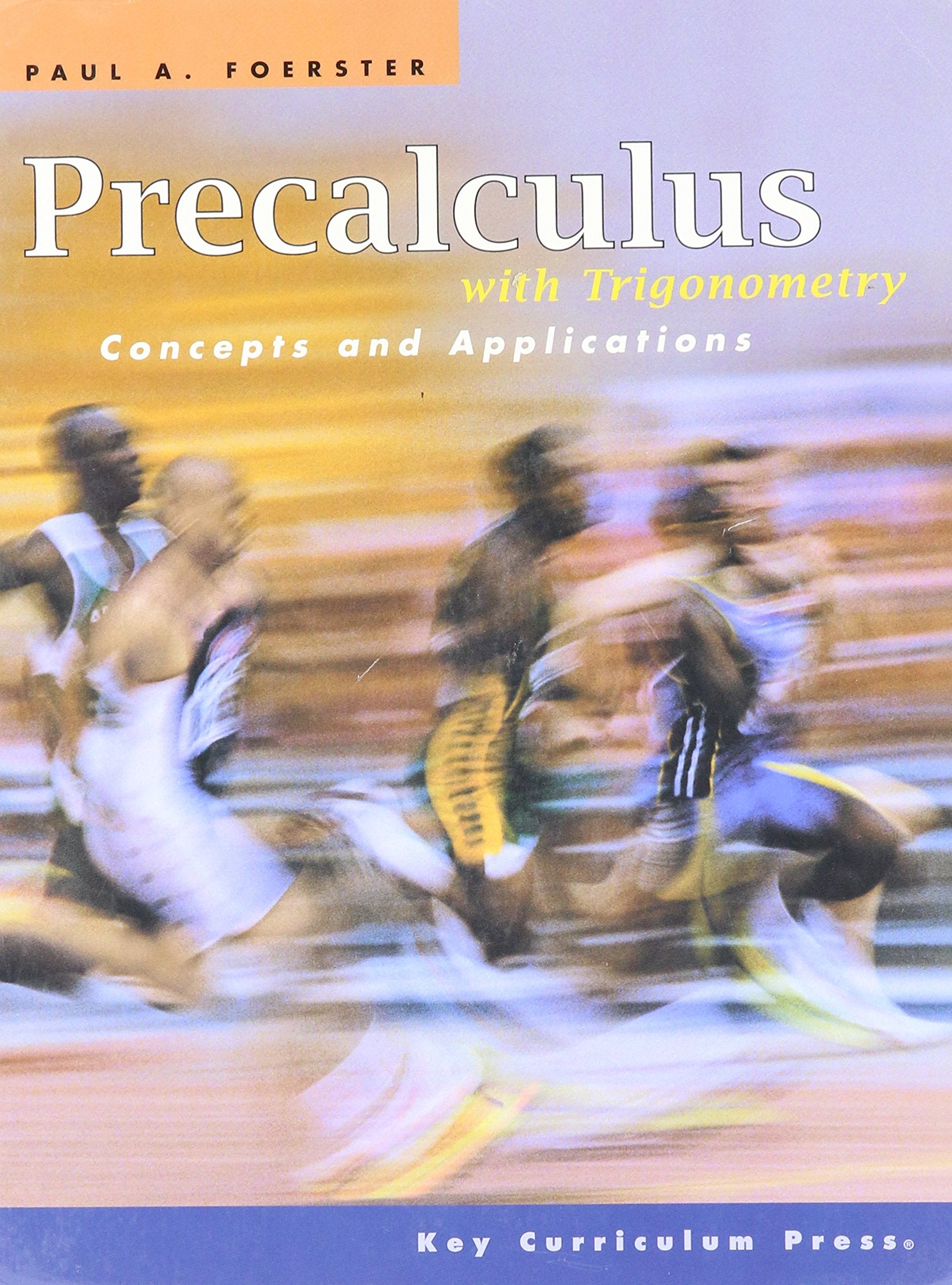Precalculus With Trigonometry: Concepts and Connections,New