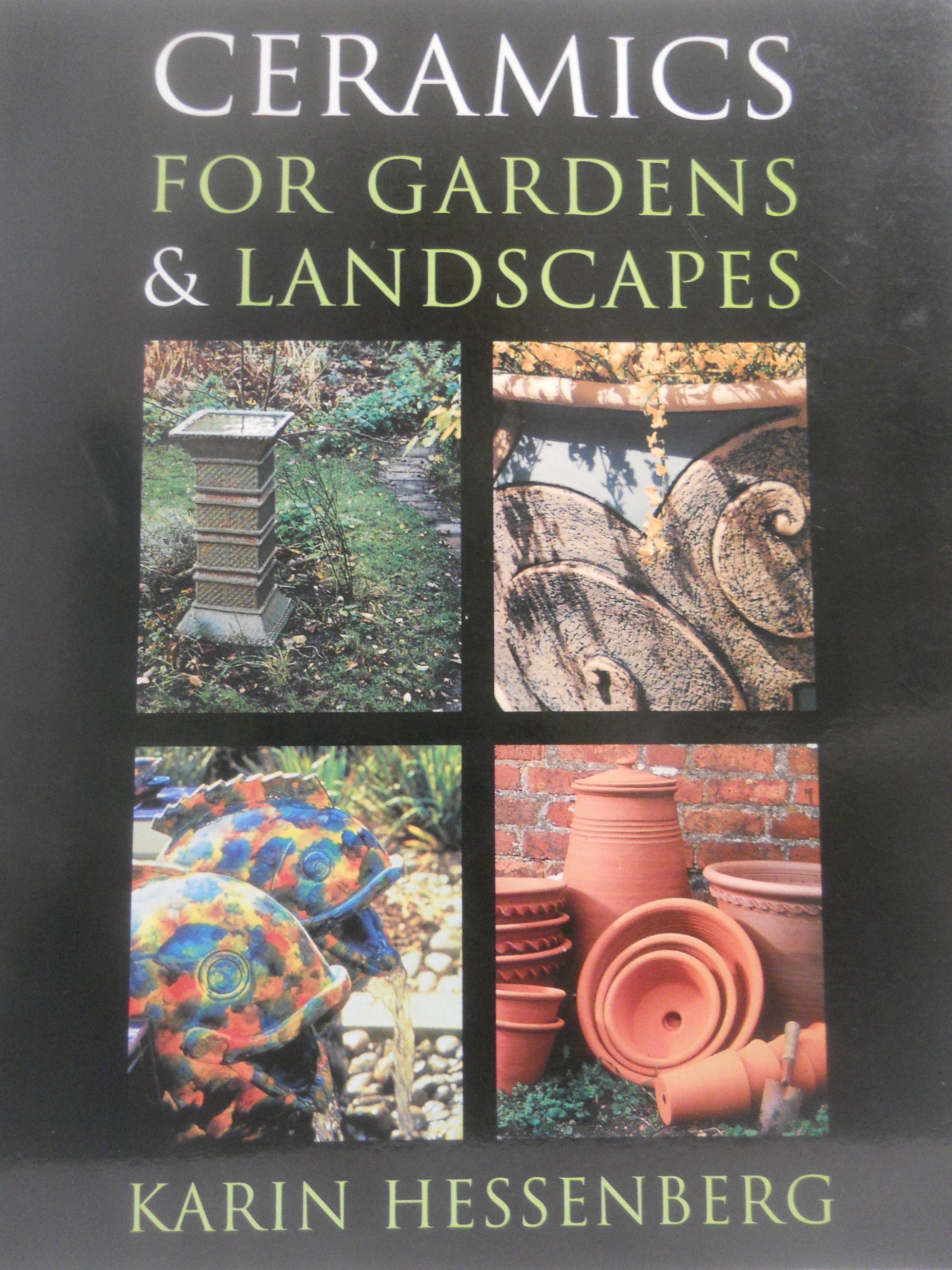 Ceramics For Gardens & Landscapes,Used