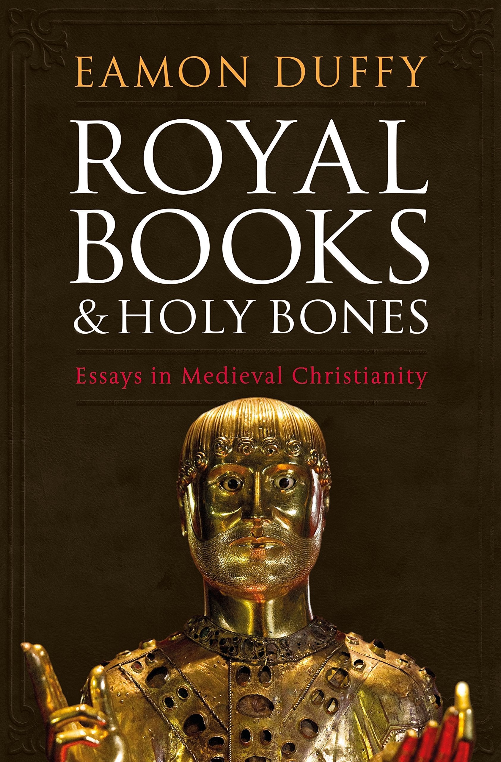 Royal Books and Holy Bones: Essays in Medieval Christianity,Used