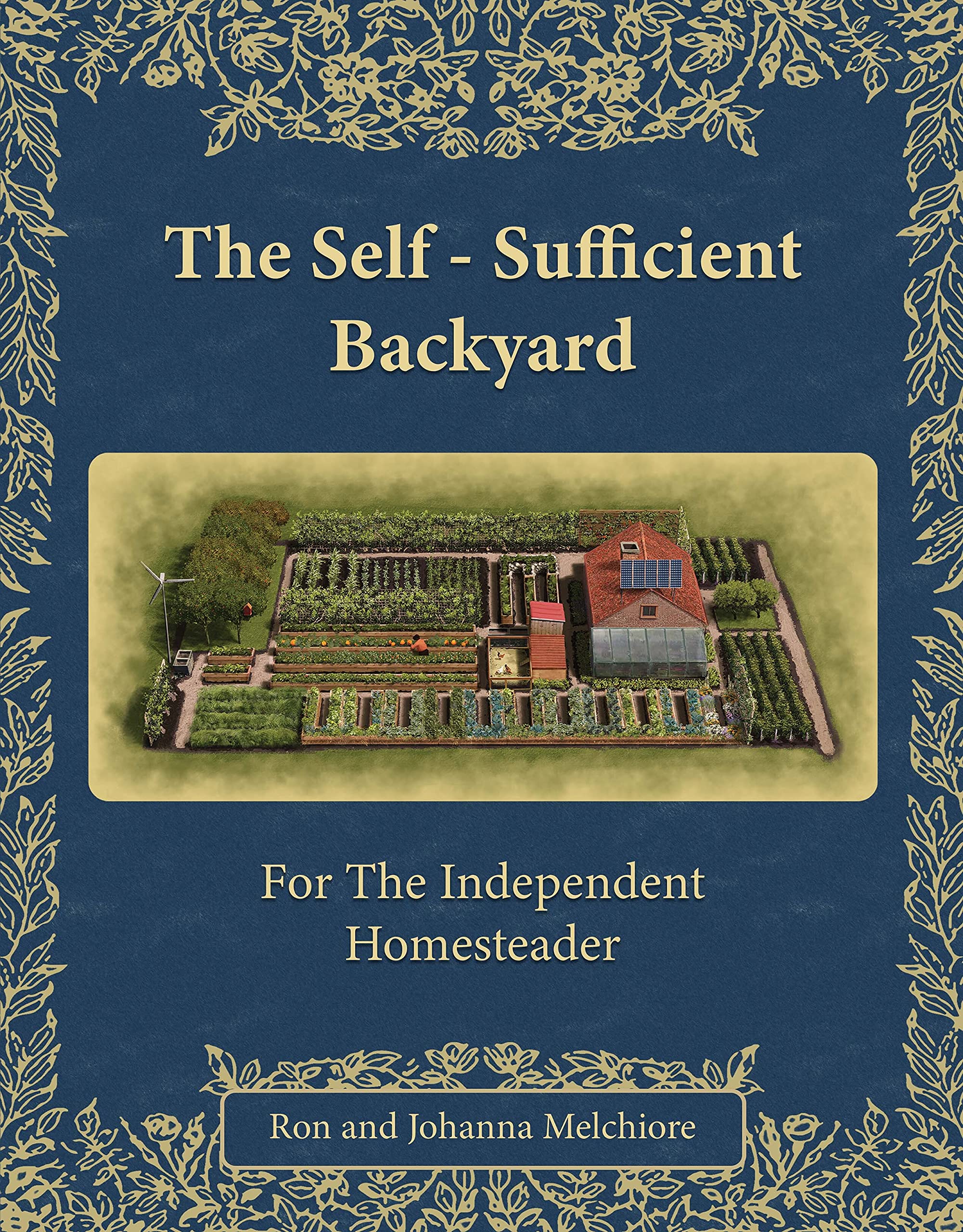 The Selfsufficient Backyard