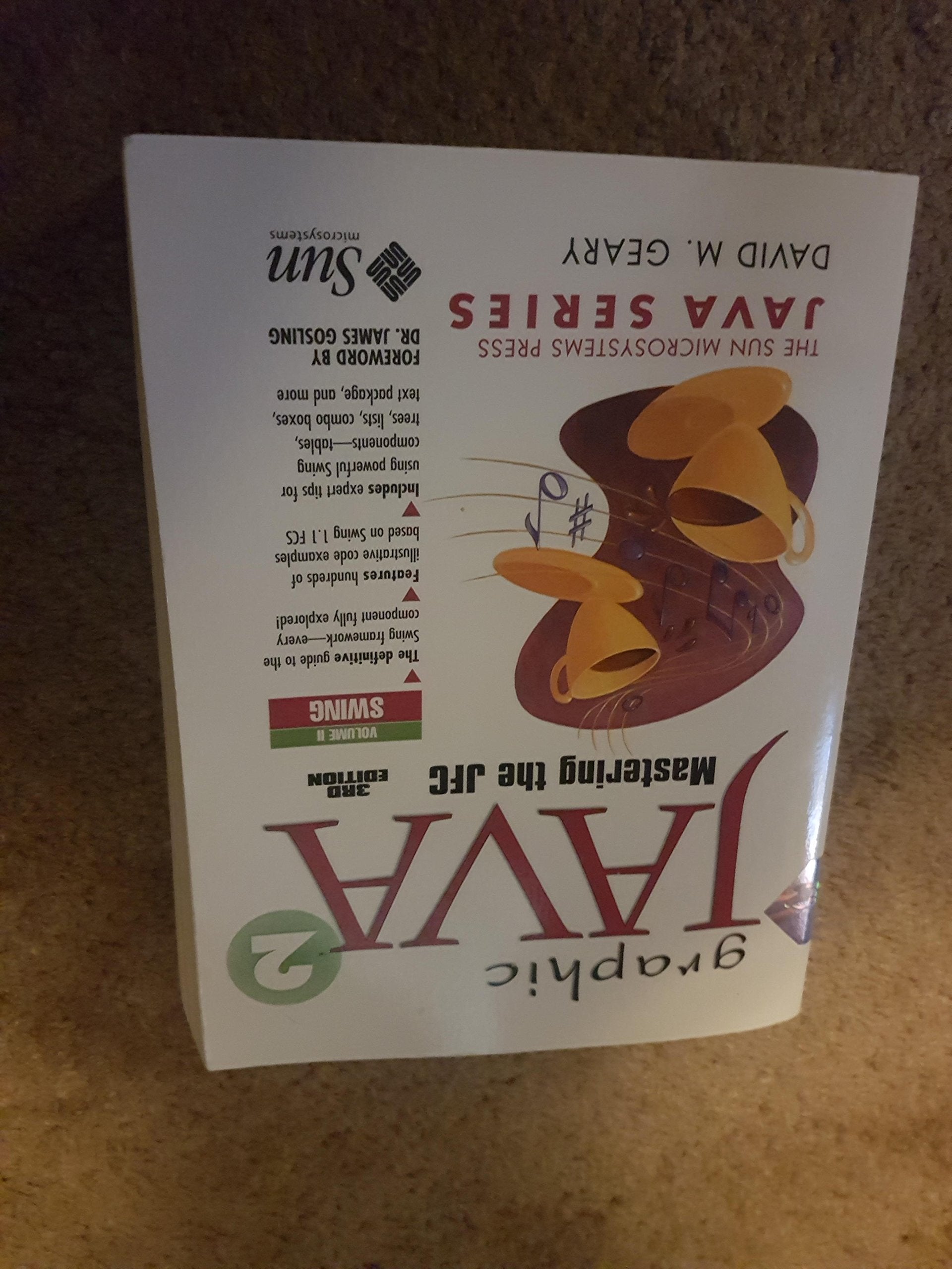 Graphic Java 2: Mastering The Jfc, By Geary, 3Rd Edition, Volume 2: Swing,Used