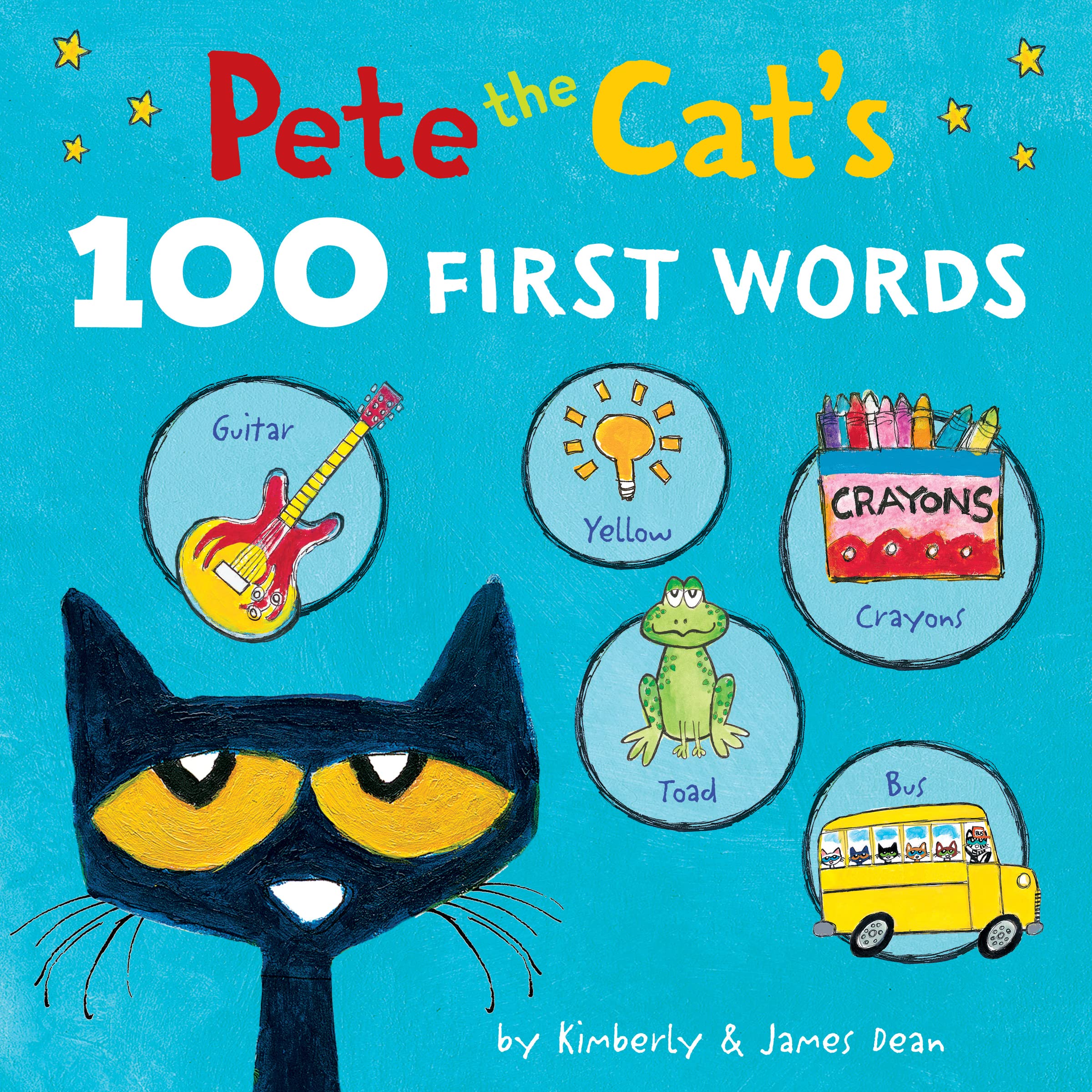 Pete The Cats 100 First Words Board Book,New