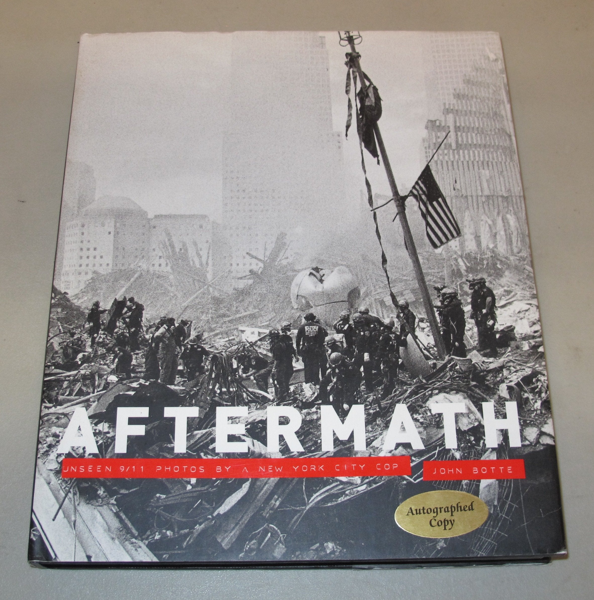 Aftermath: Unseen 9/11 Photos By A New York City Cop,Used