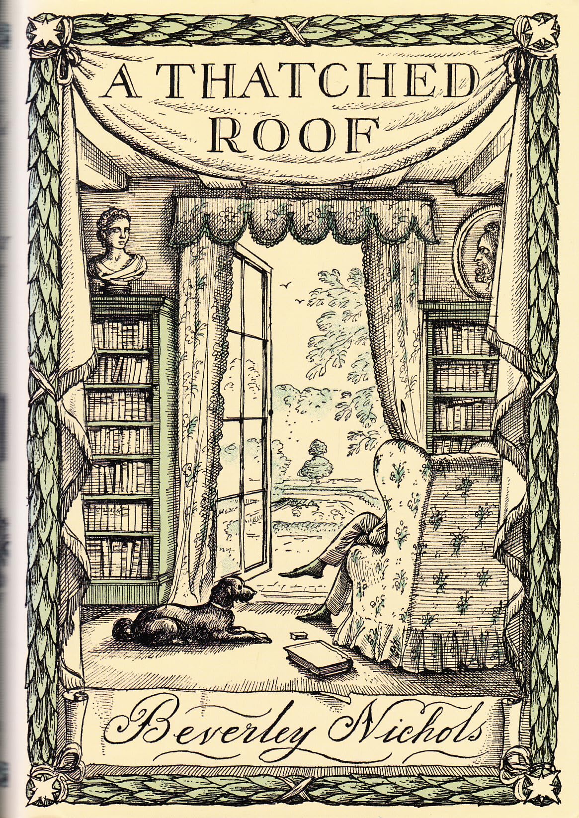 A Thatched Roof (Beverley Nichols's Allways Trilogy),New