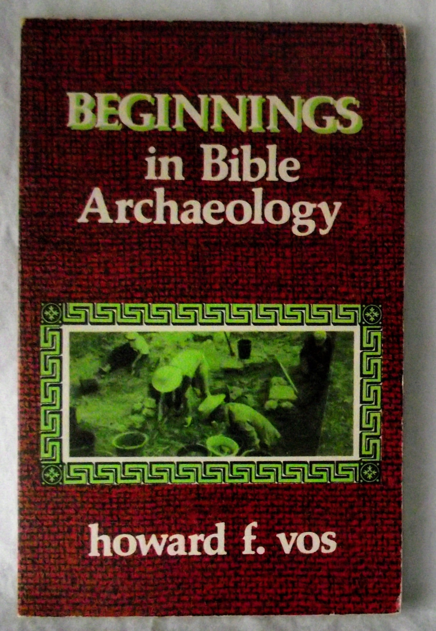 Beginnings in Bible archaeology,Used