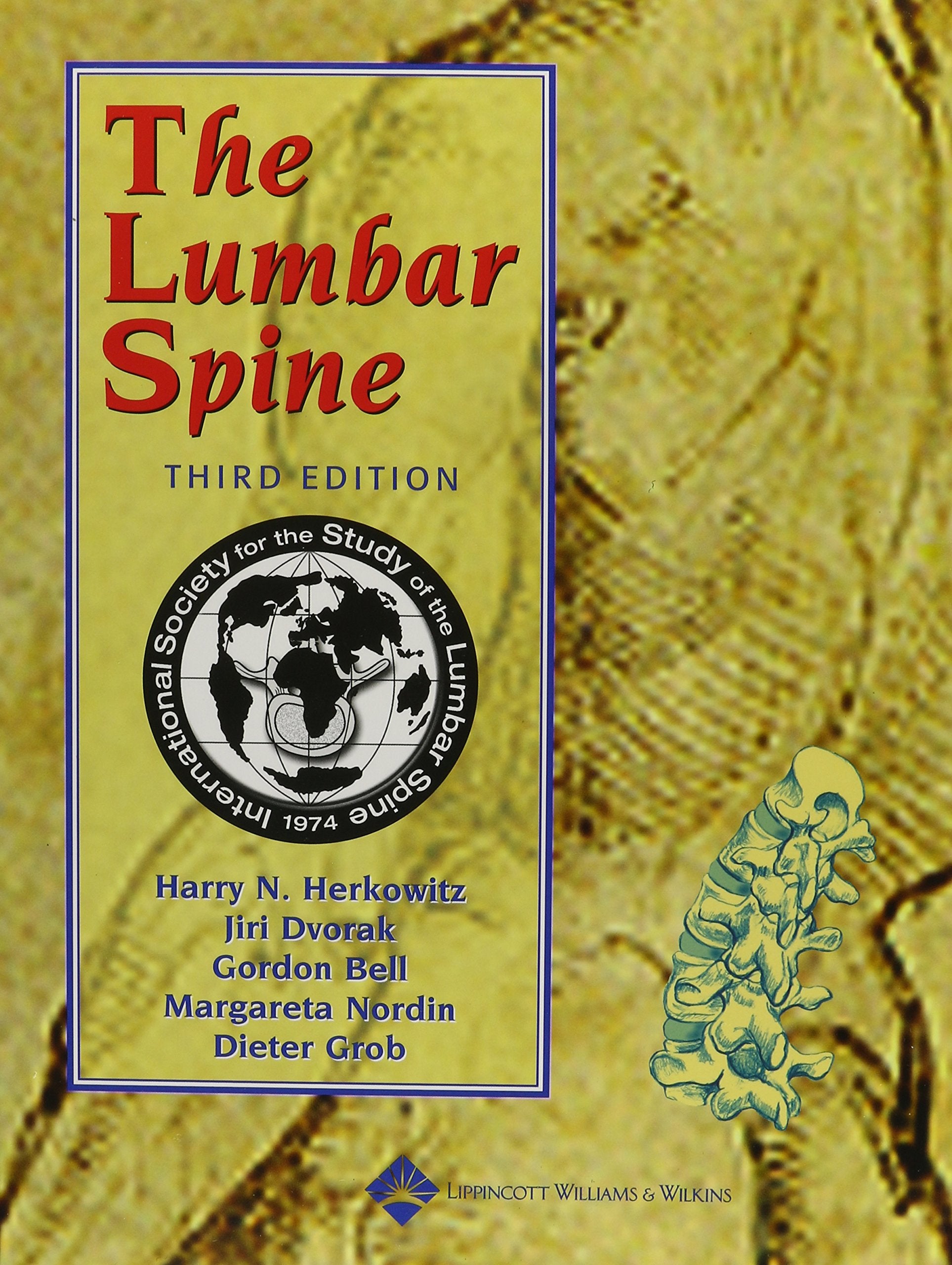 The Lumbar Spine: Official Publication of the International Society for the Study of the Lumbar Spine,Used