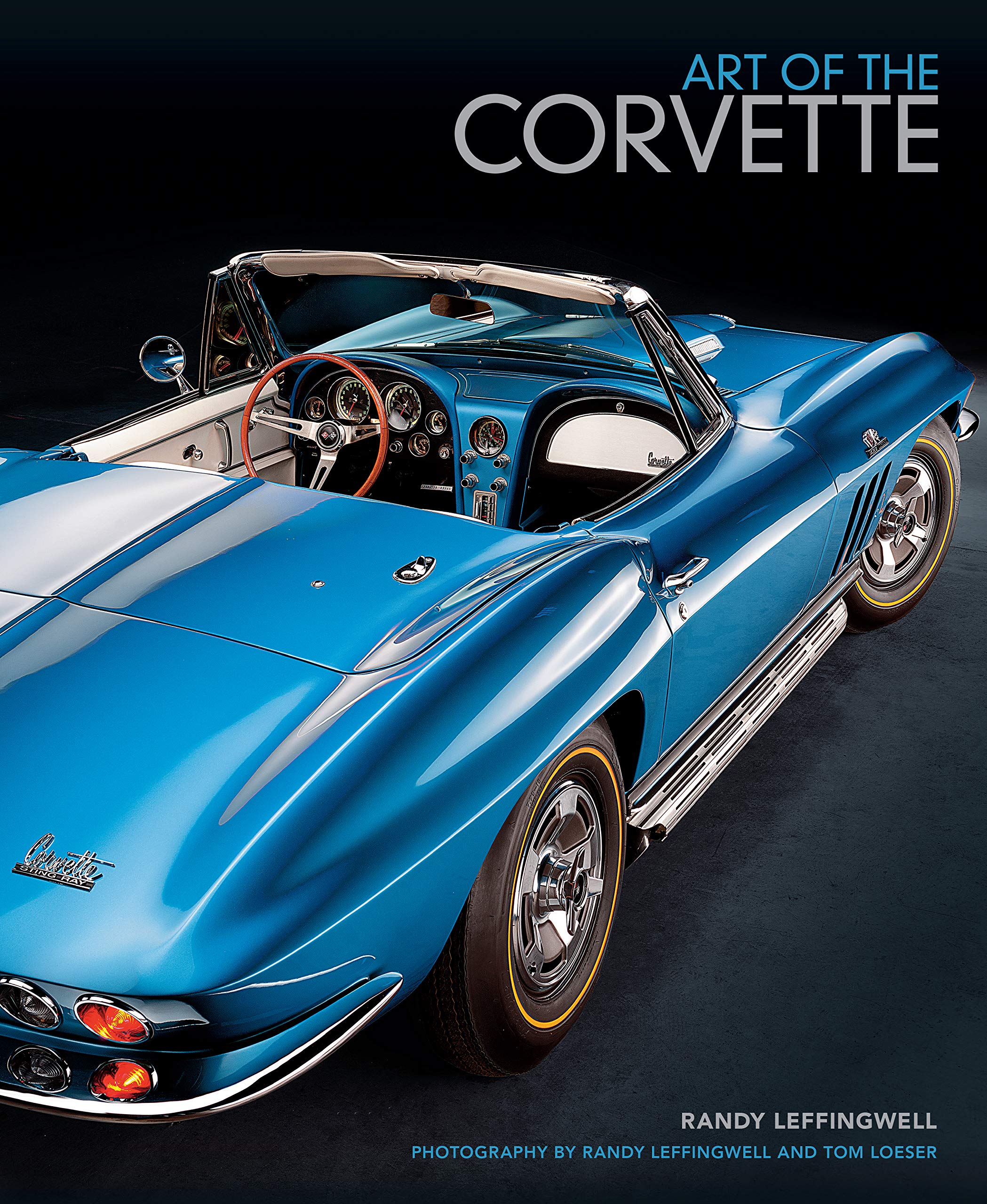 Art Of The Corvette: Photographic Legacy Of America'S Original Sports Car